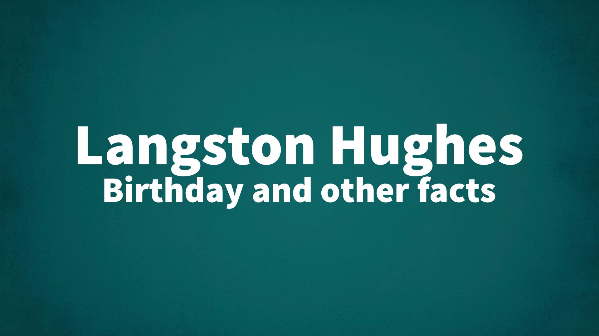 title image for Langston Hughes birthday