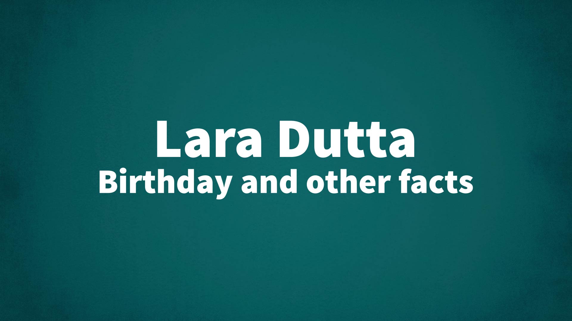 title image for Lara Dutta birthday