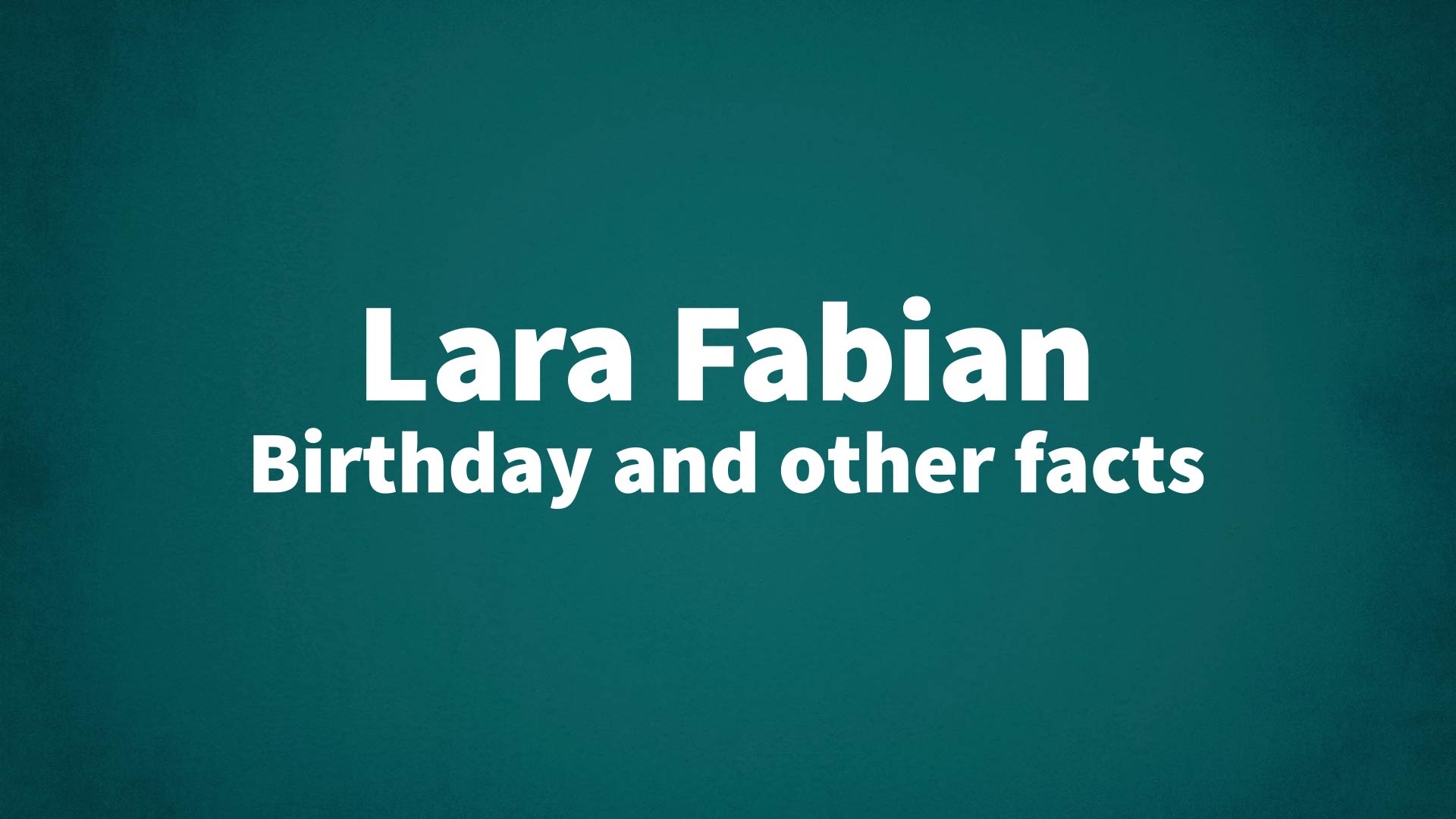 title image for Lara Fabian birthday