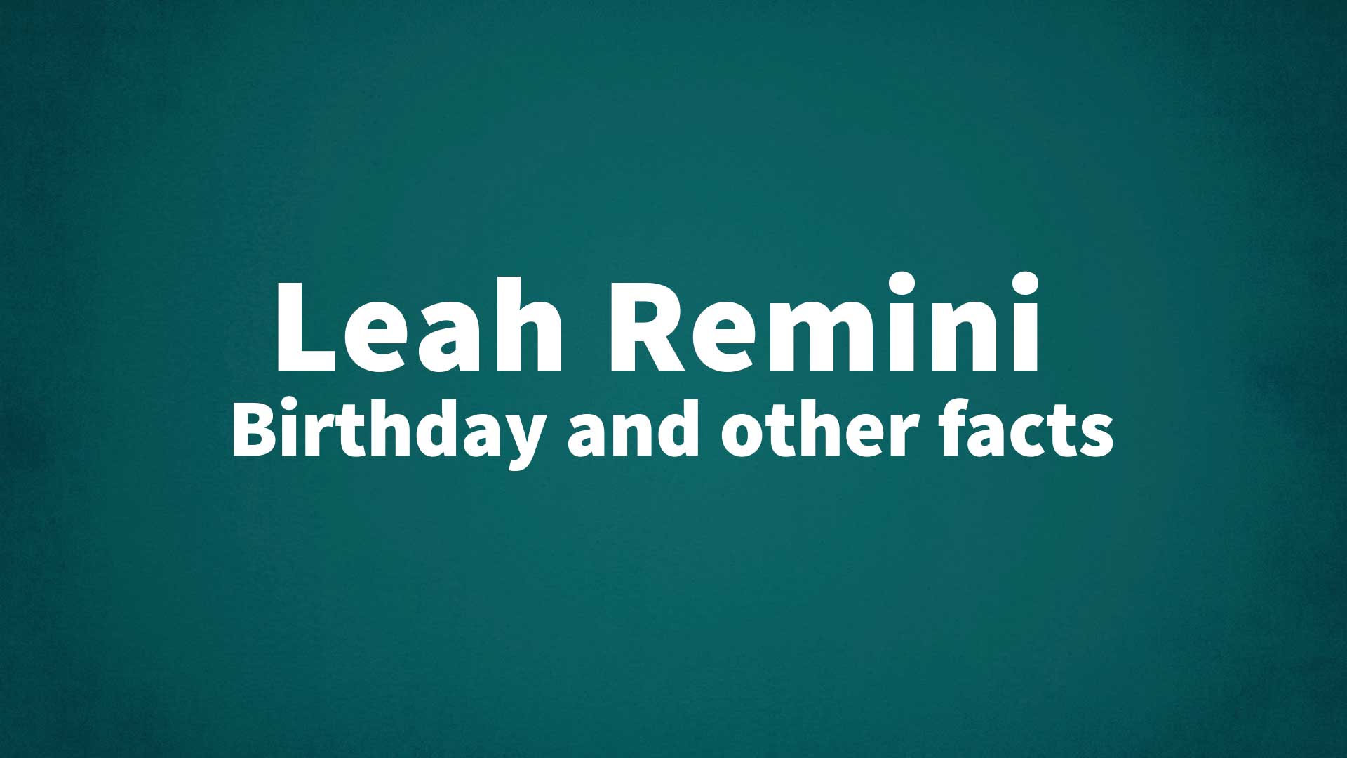 title image for Leah Remini birthday
