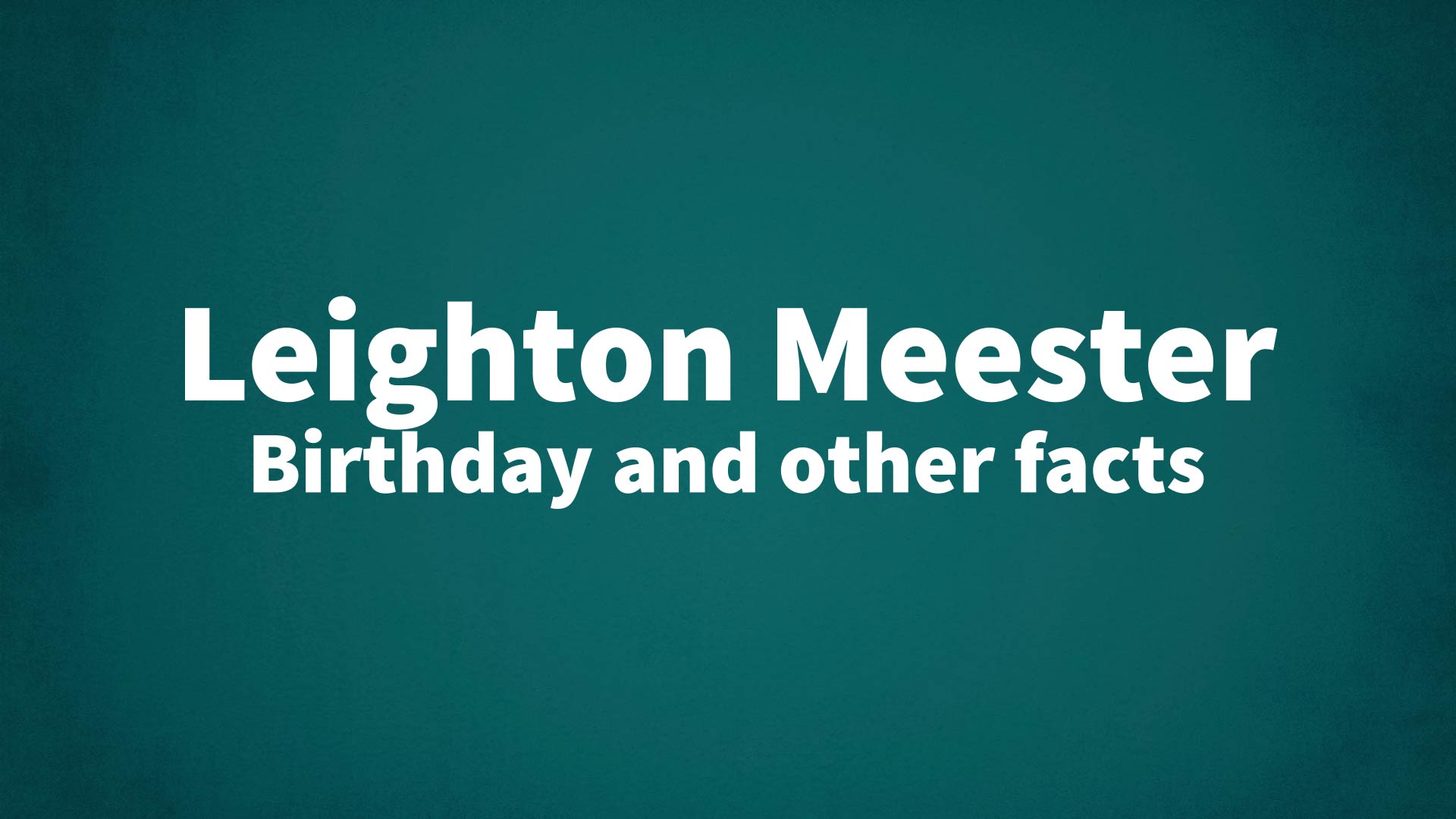 title image for Leighton Meester birthday