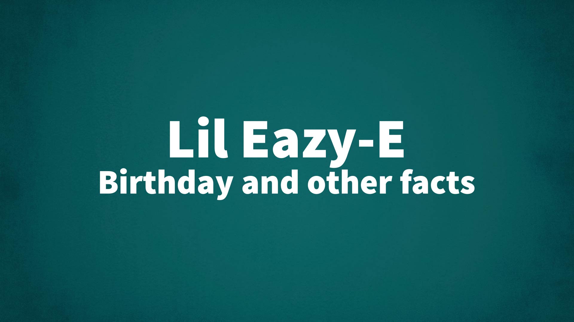 title image for Lil Eazy-E birthday