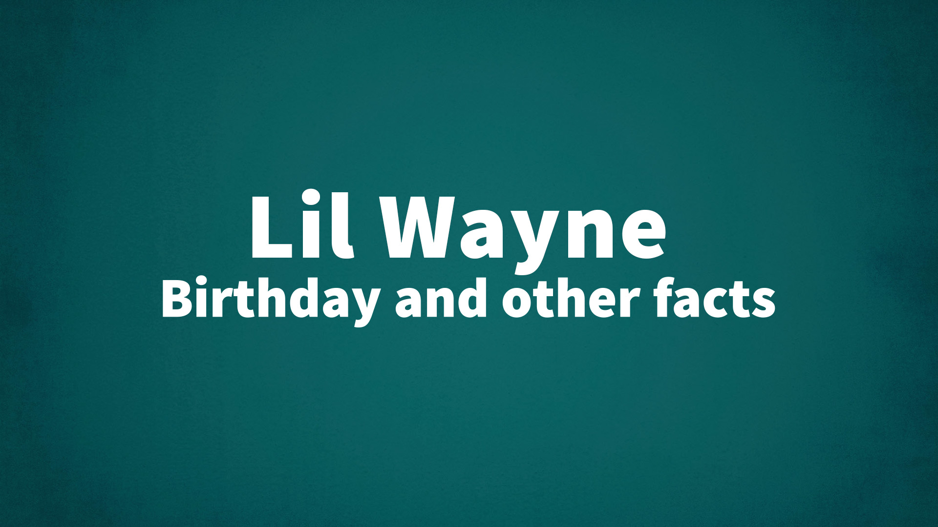 title image for Lil Wayne birthday