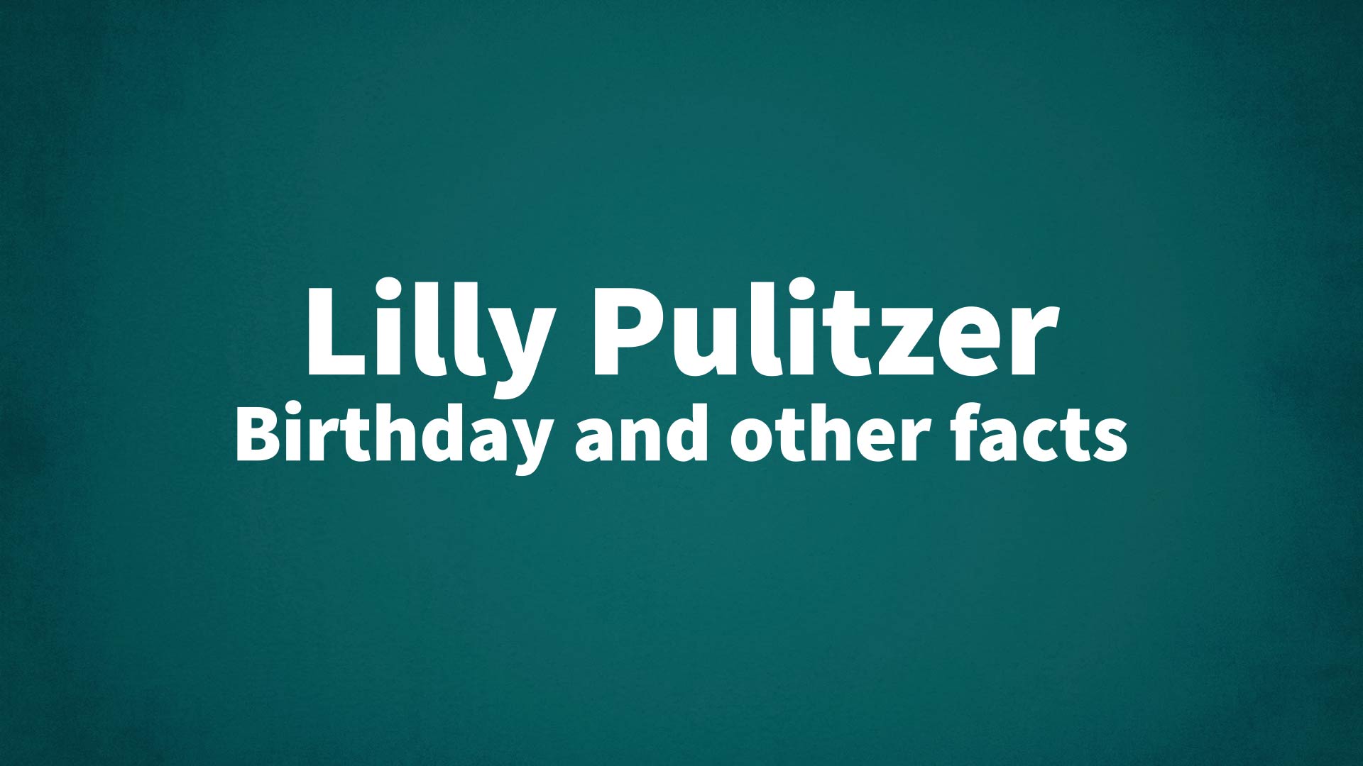 title image for Lilly Pulitzer birthday