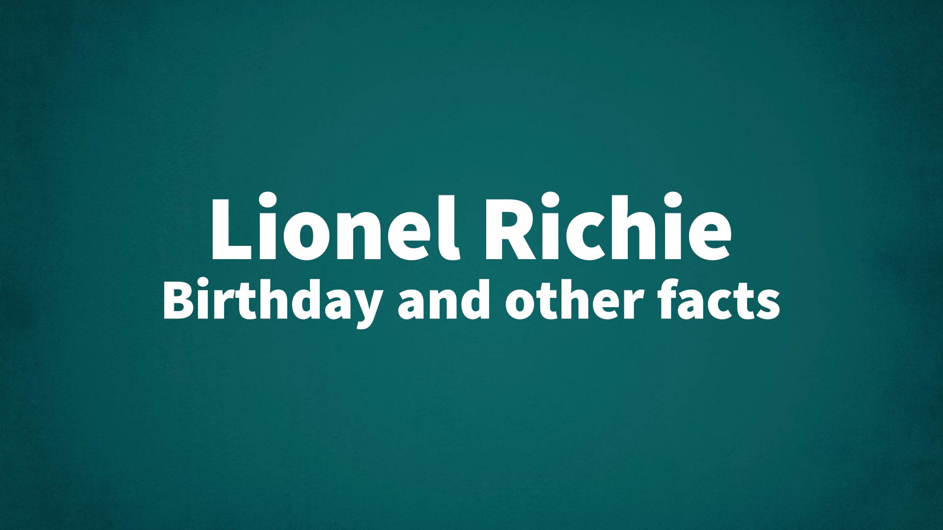 title image for Lionel Richie birthday