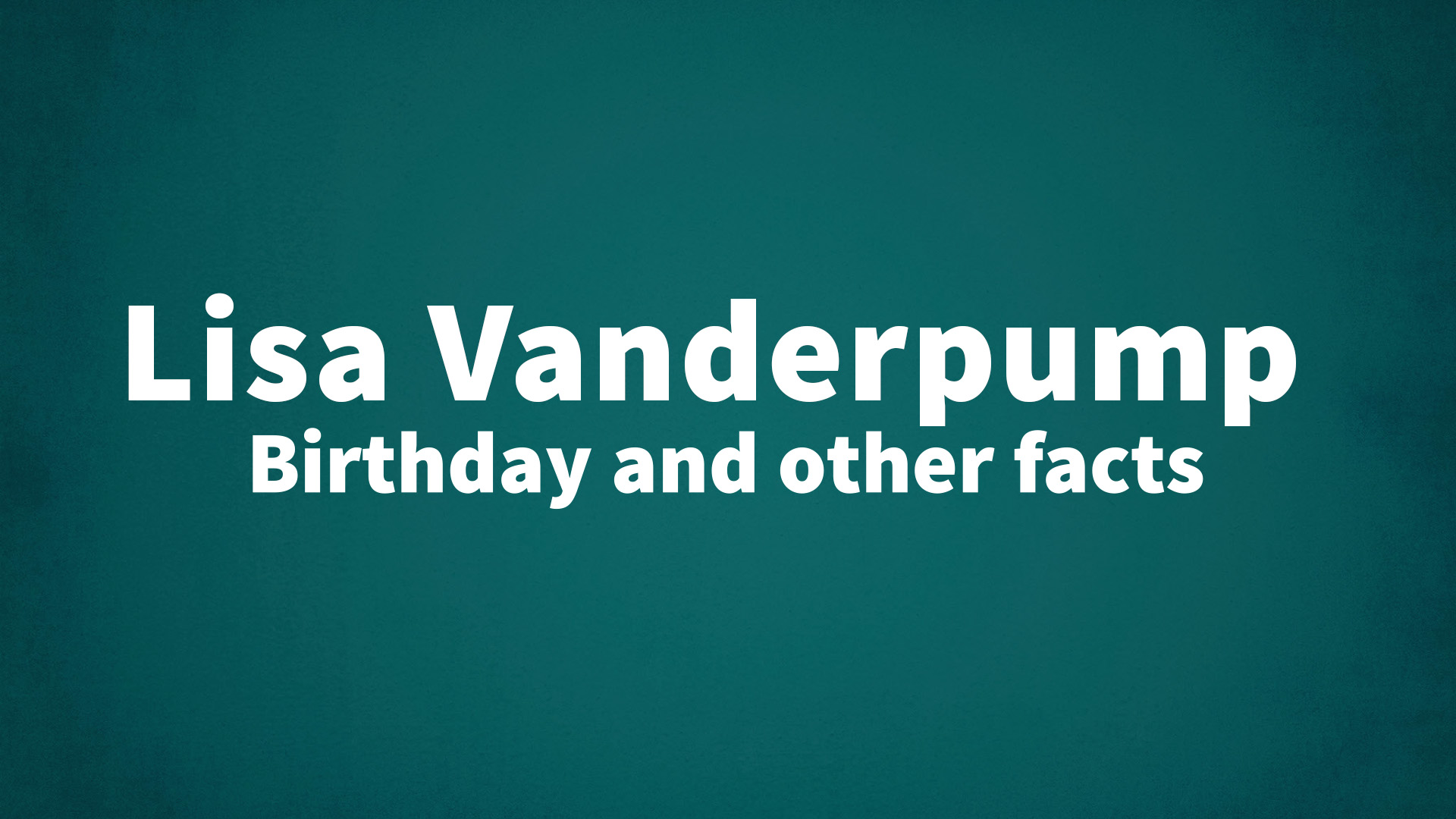 title image for Lisa Vanderpump birthday
