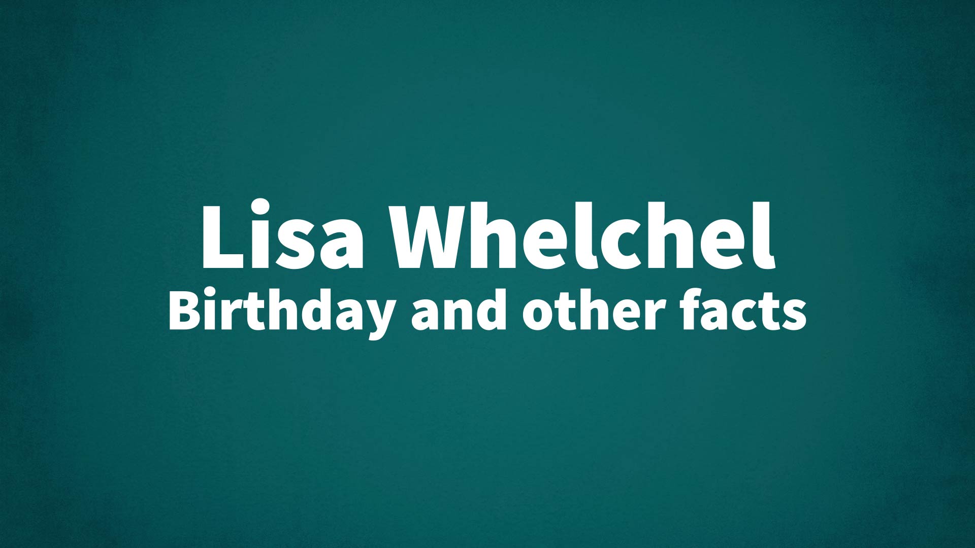 title image for Lisa Whelchel birthday