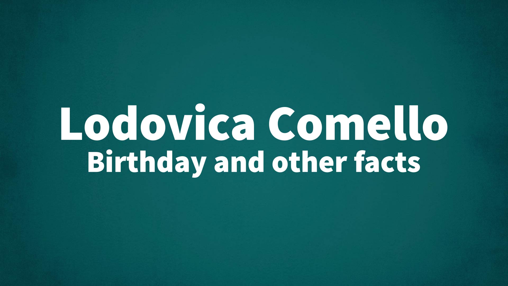 title image for Lodovica Comello birthday