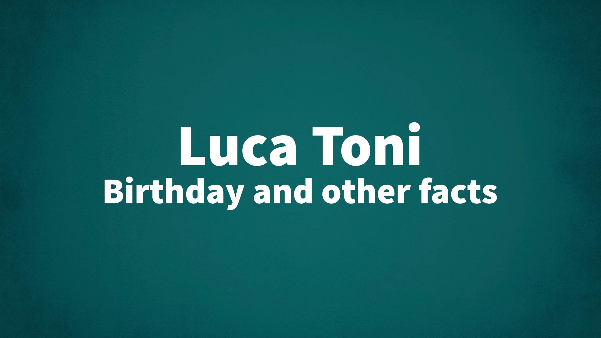 title image for Luca Toni birthday