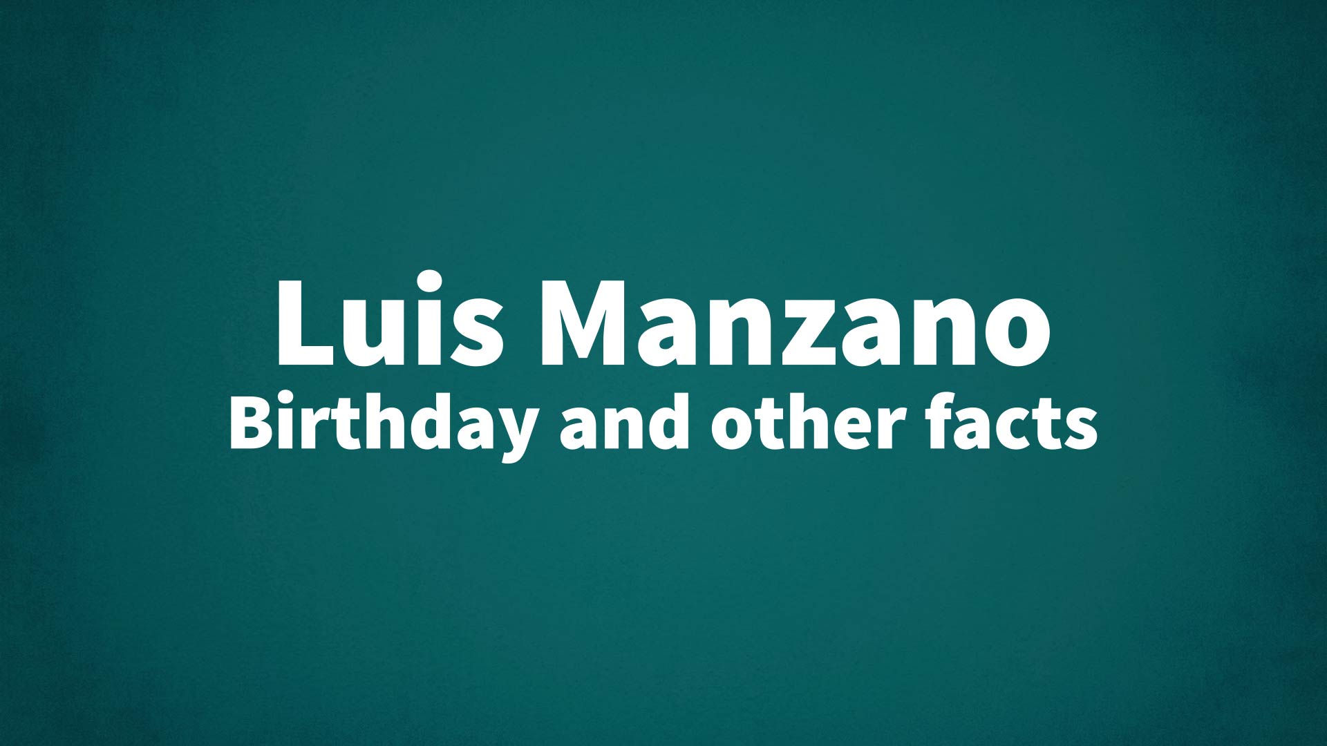 title image for Luis Manzano birthday