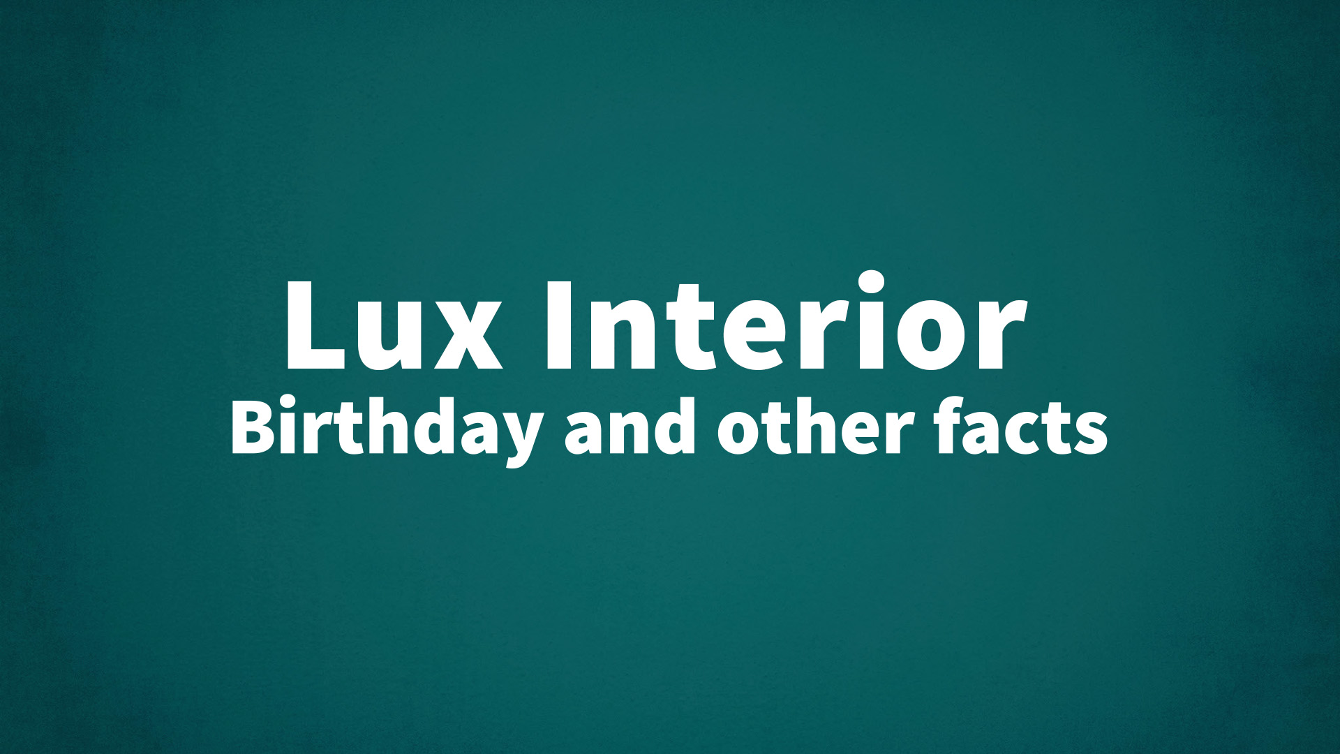 title image for Lux Interior birthday