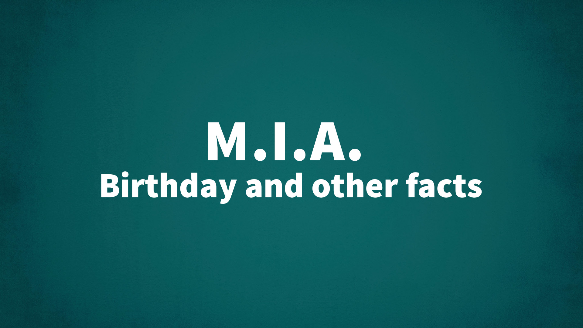 title image for M.I.A. birthday