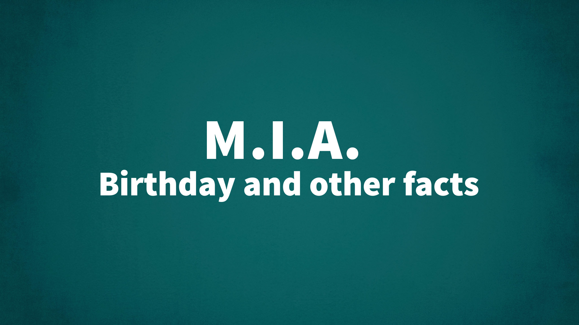 title image for M.I.A. birthday