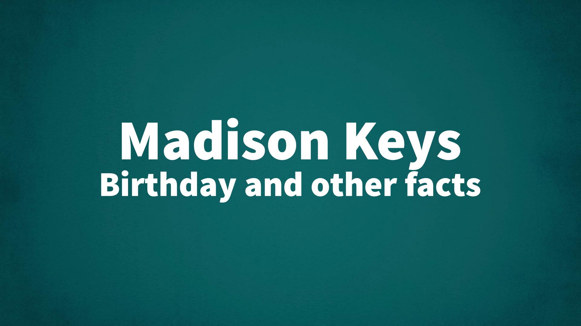 title image for Madison Keys birthday