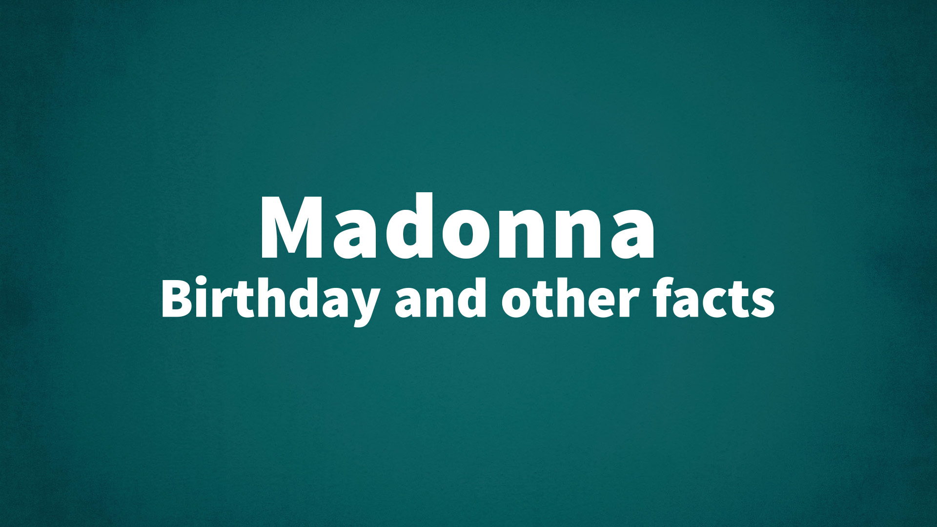title image for Madonna birthday