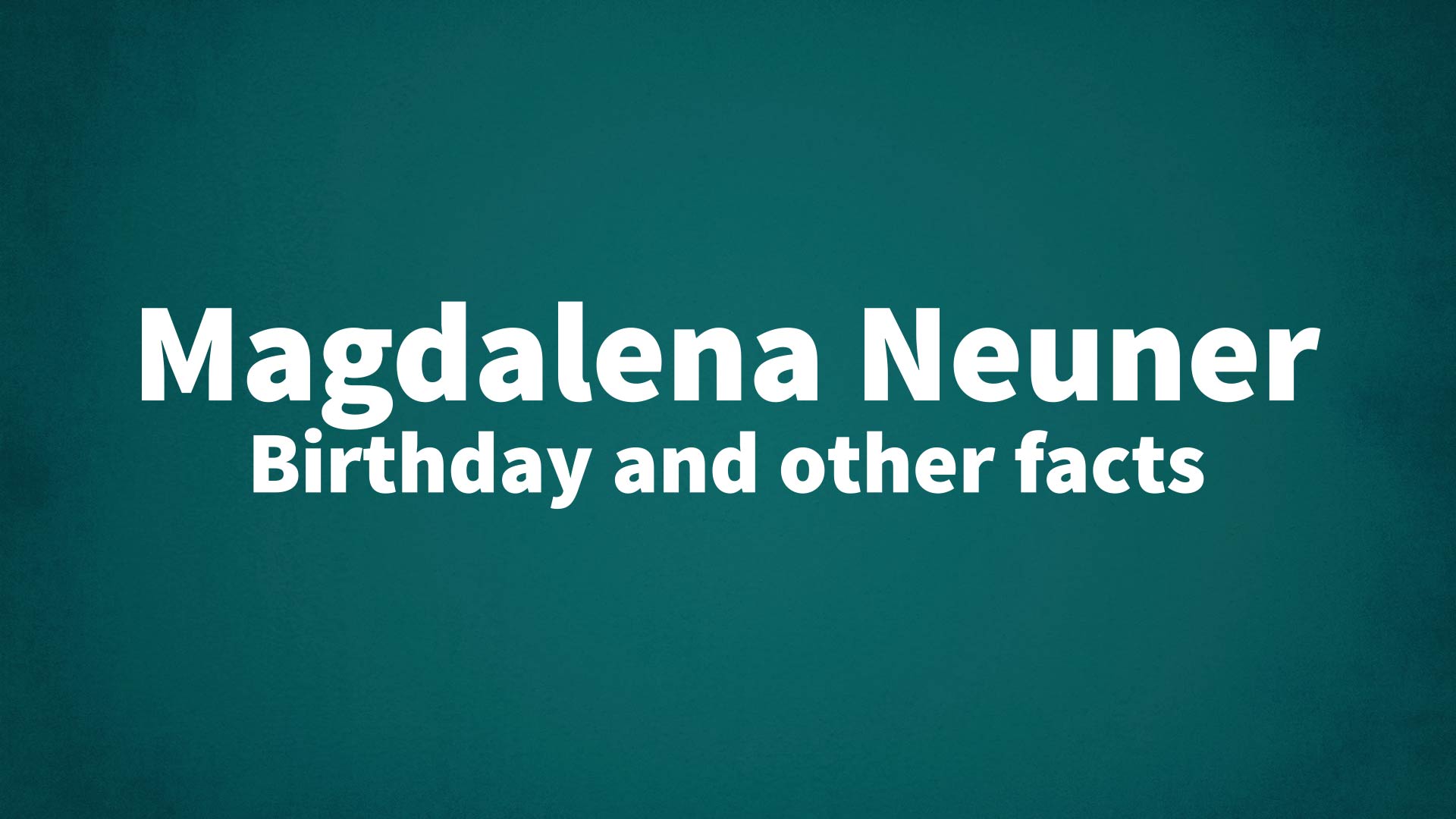 title image for Magdalena Neuner birthday