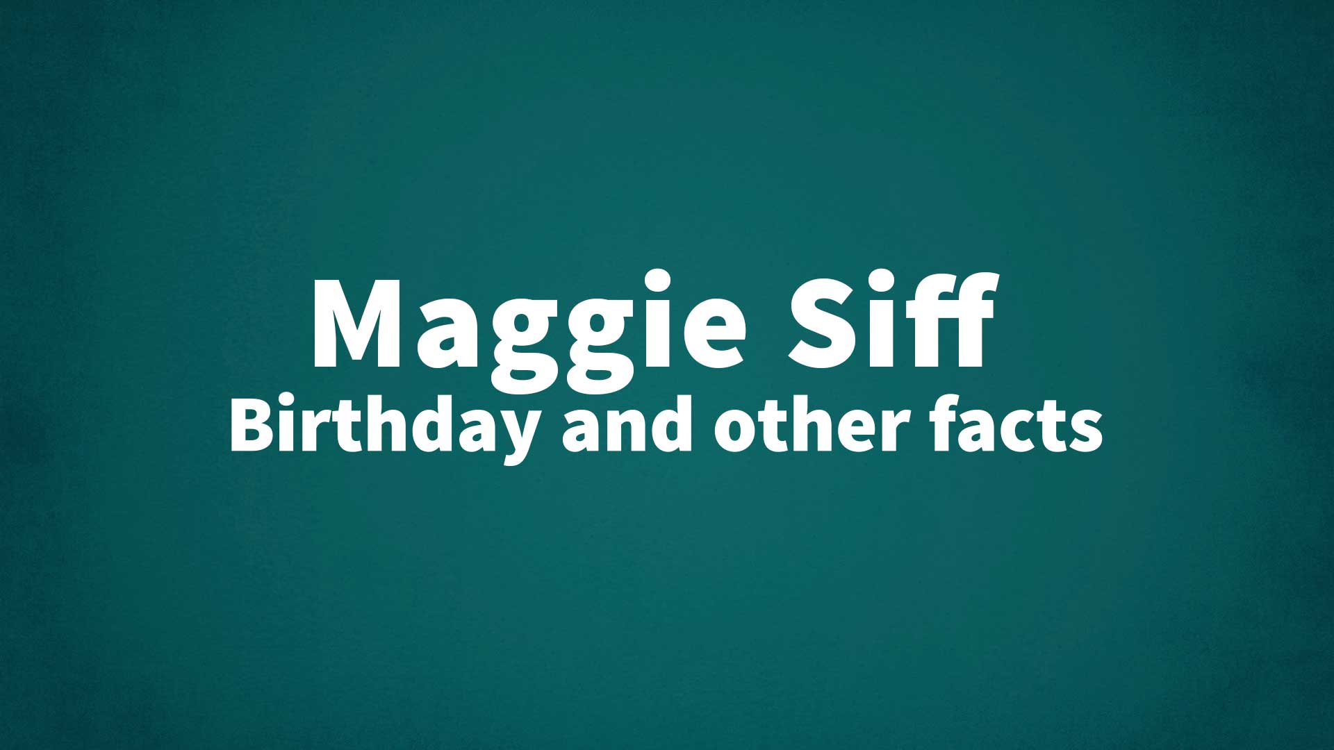 title image for Maggie Siff birthday