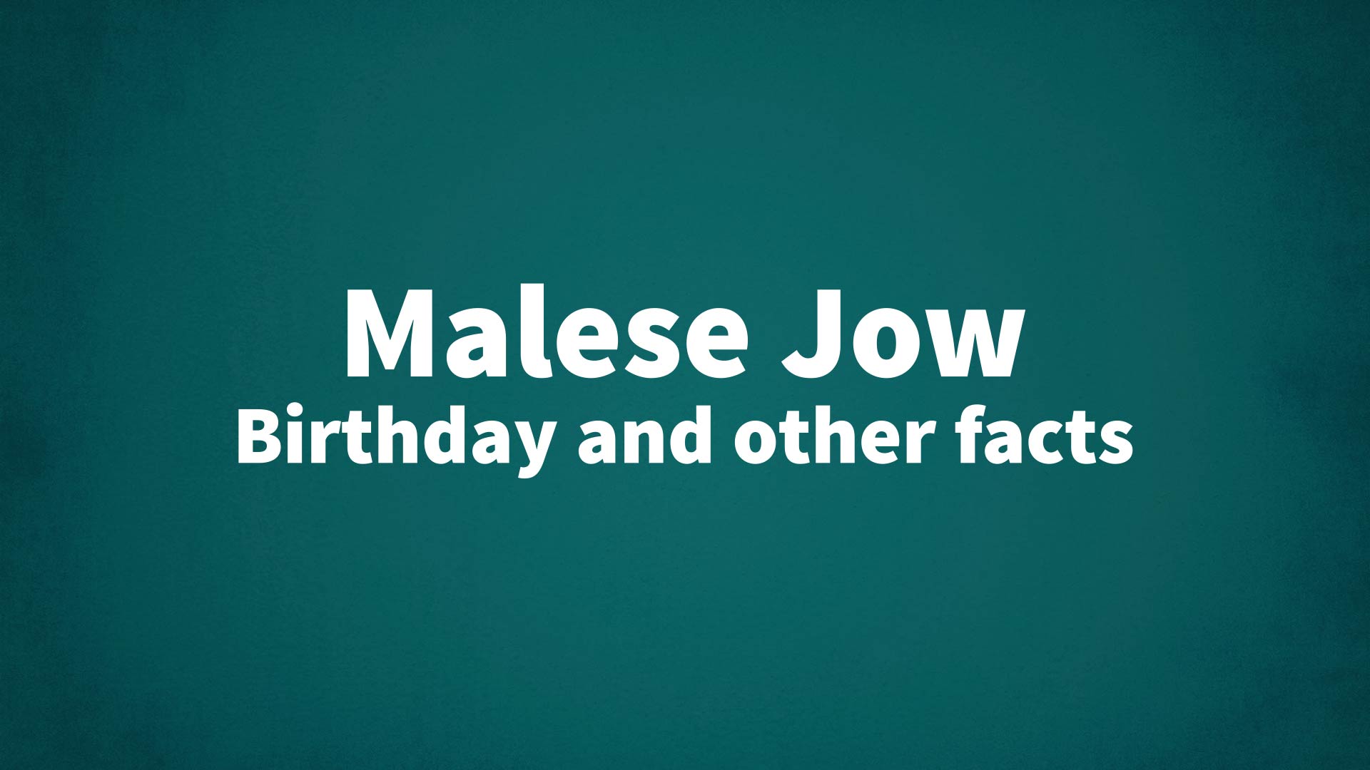 title image for Malese Jow birthday