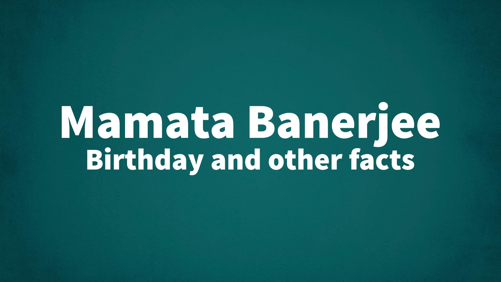 title image for Mamata Banerjee birthday