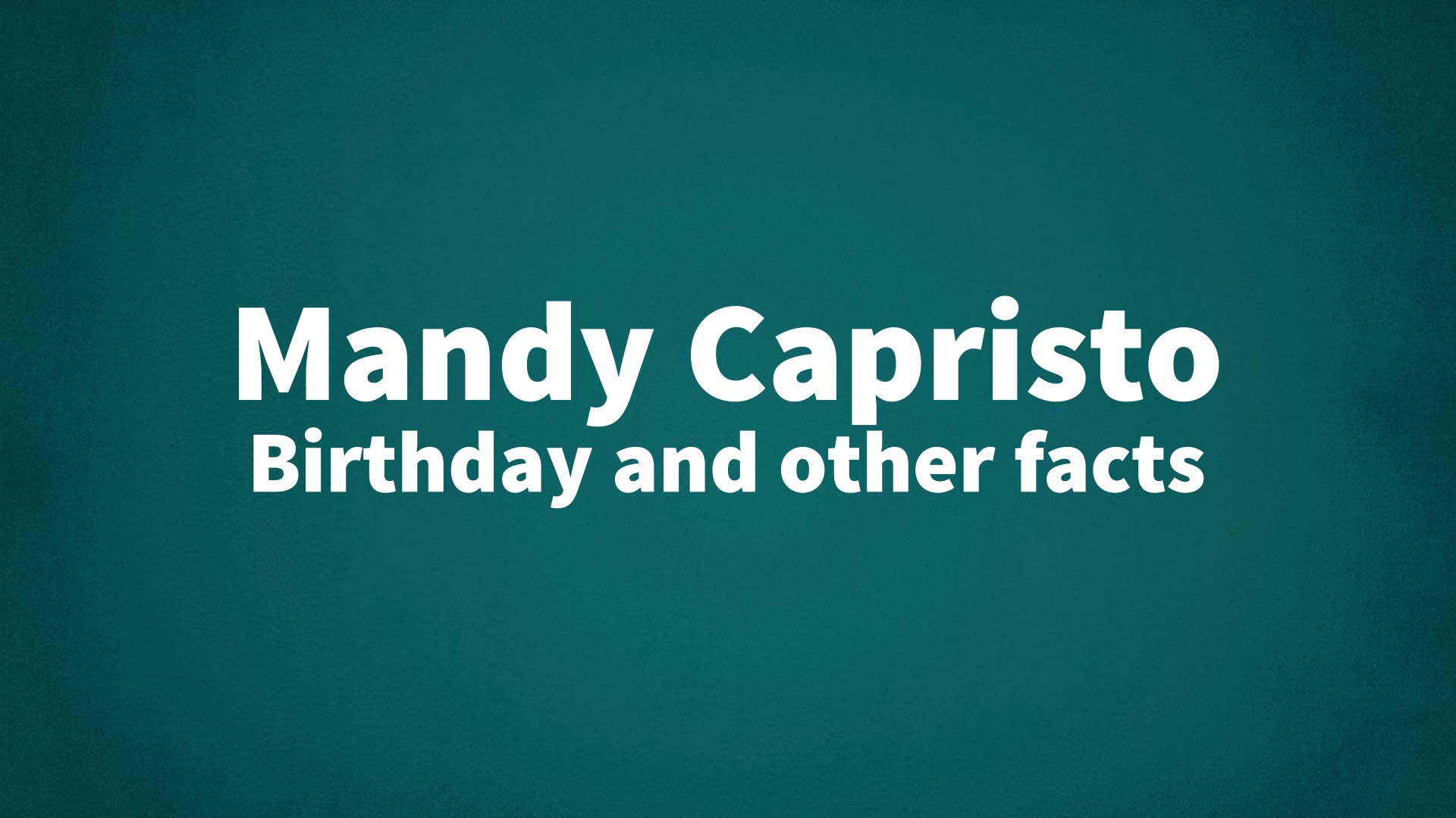 title image for Mandy Capristo birthday