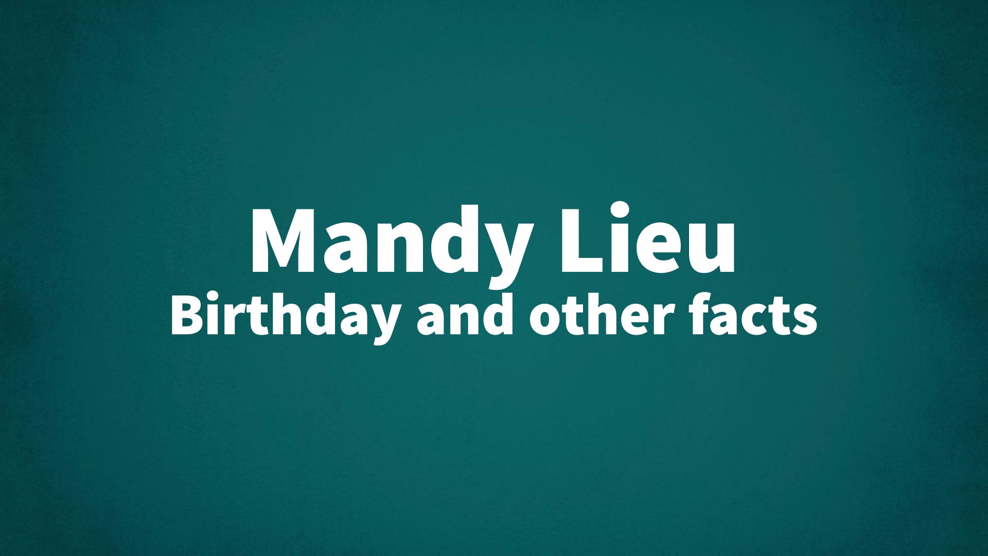 title image for Mandy Lieu birthday