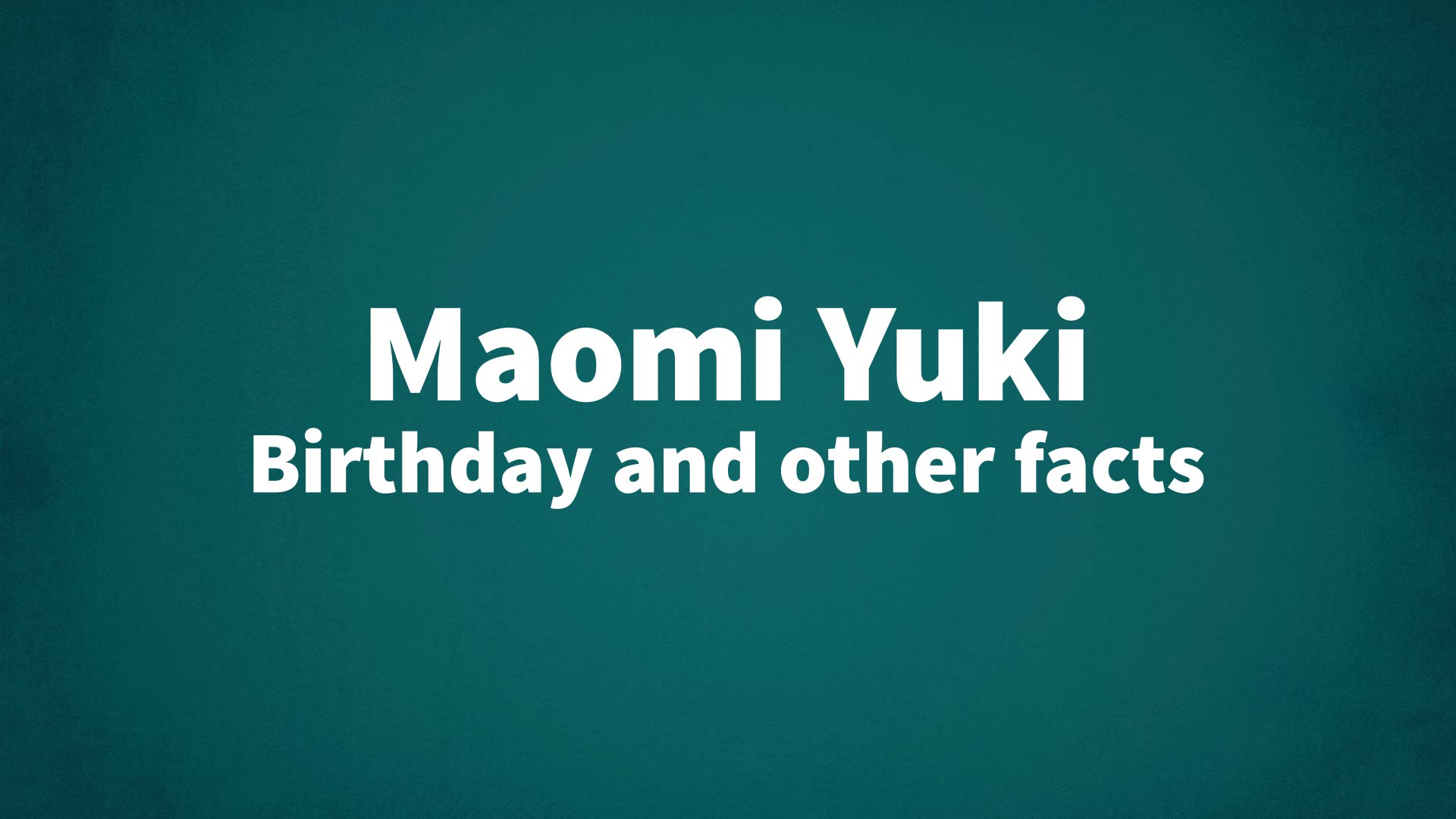 title image for Maomi Yuki birthday