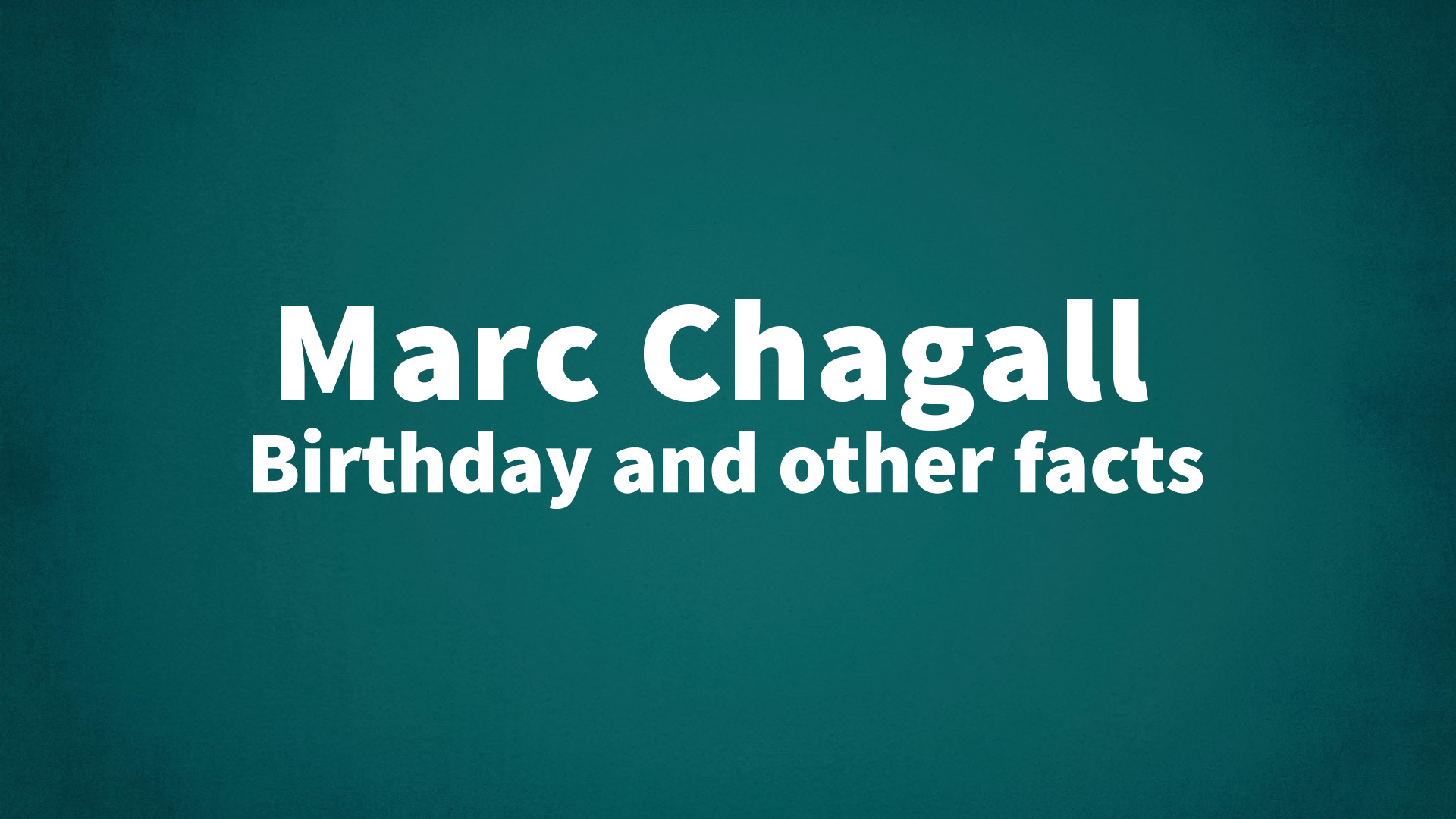 title image for Marc Chagall birthday
