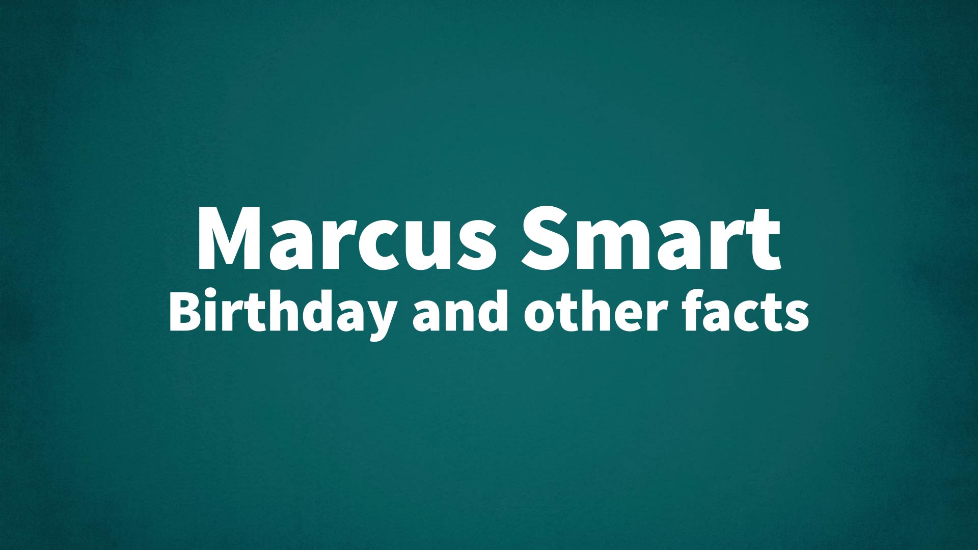 title image for Marcus Smart birthday