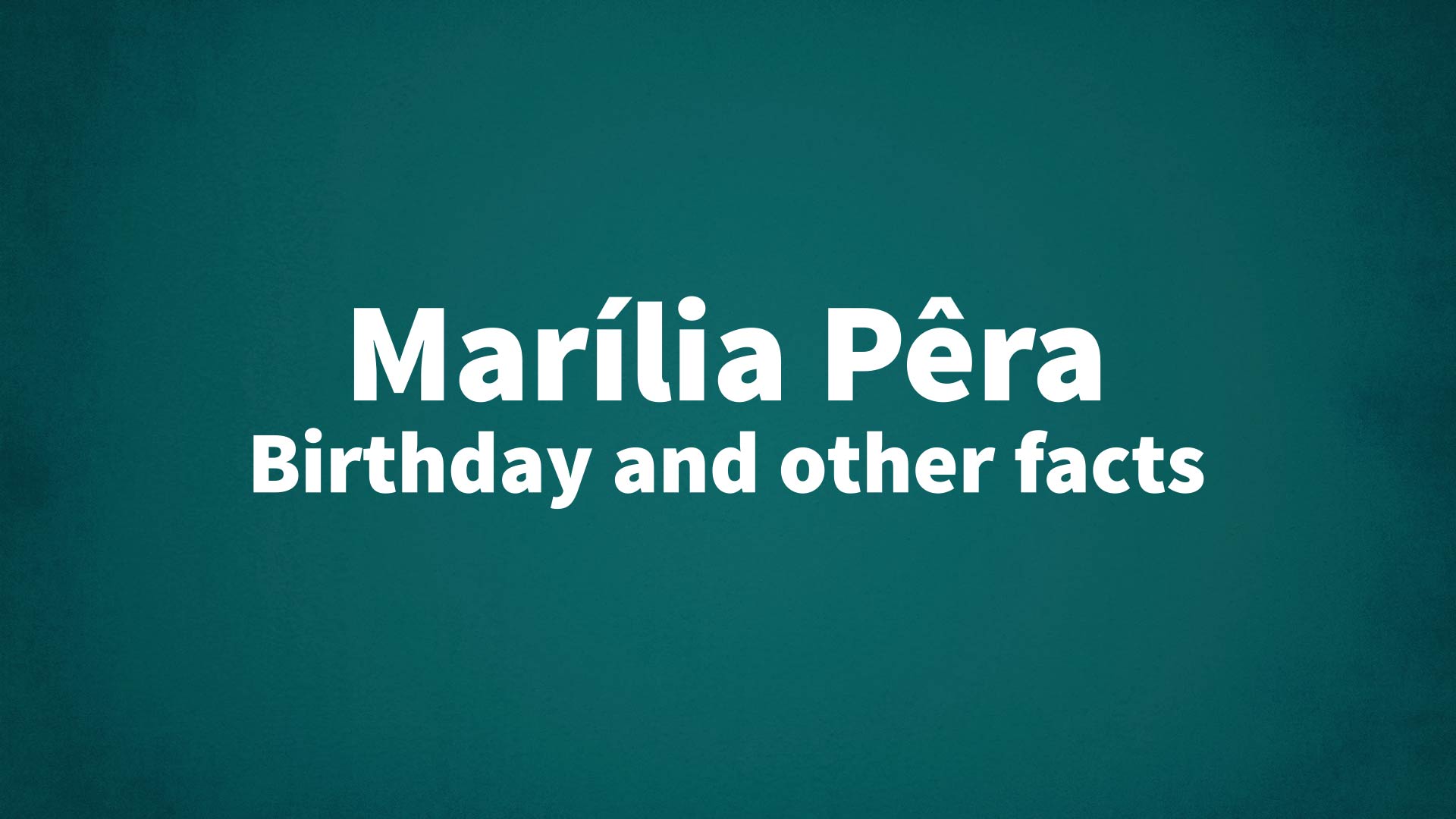 title image for Marília Pêra birthday