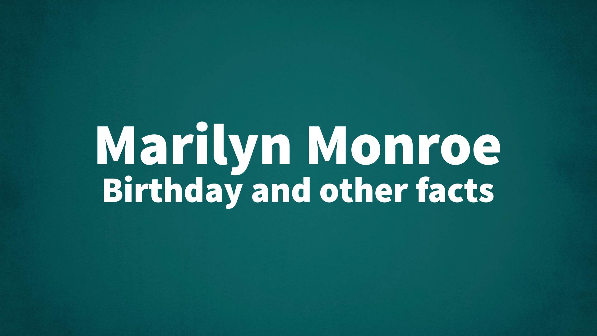 title image for Marilyn Monroe birthday