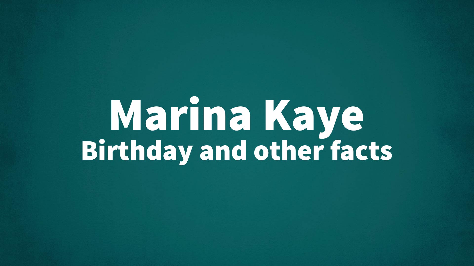 title image for Marina Kaye birthday