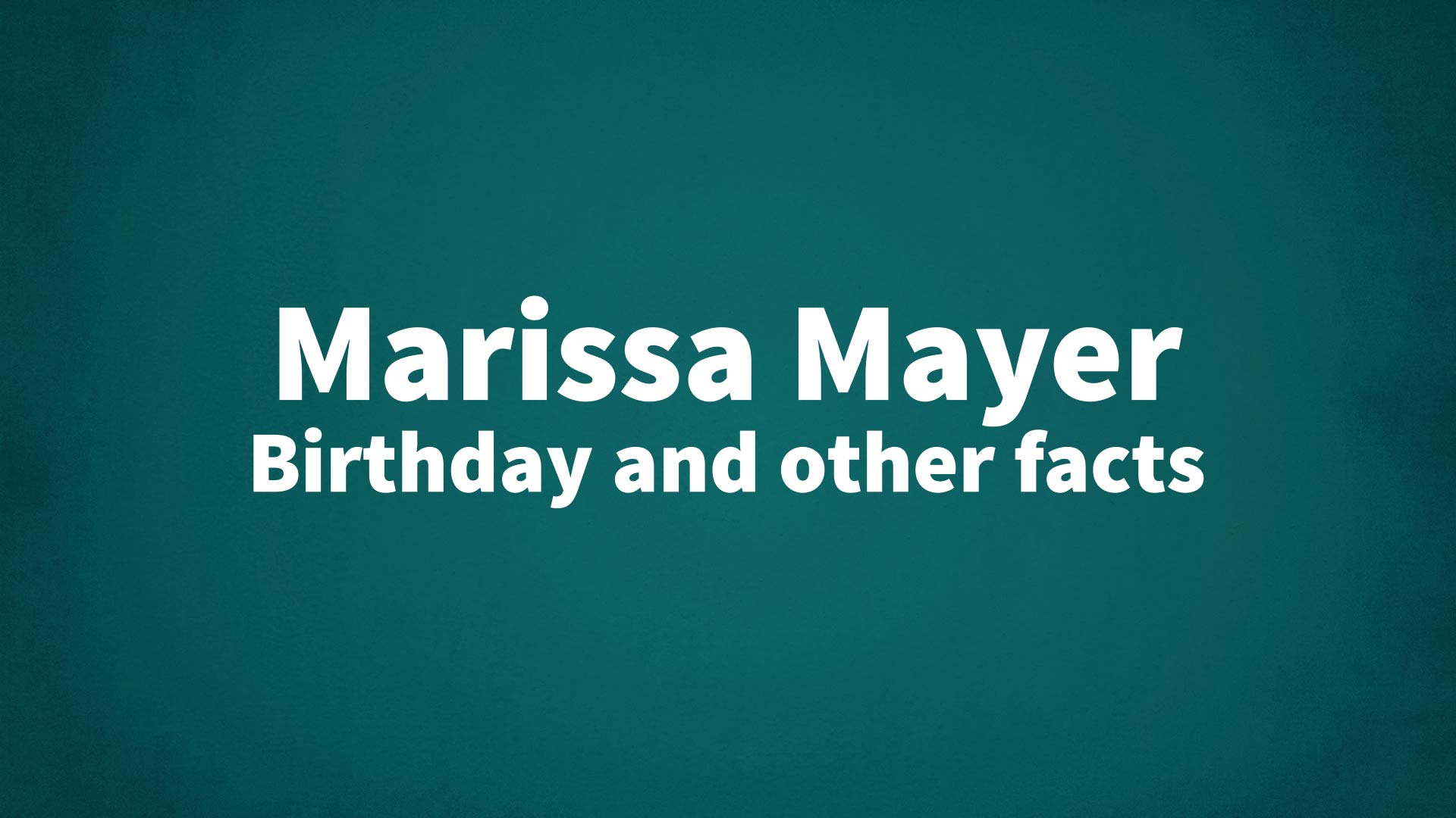 title image for Marissa Mayer birthday