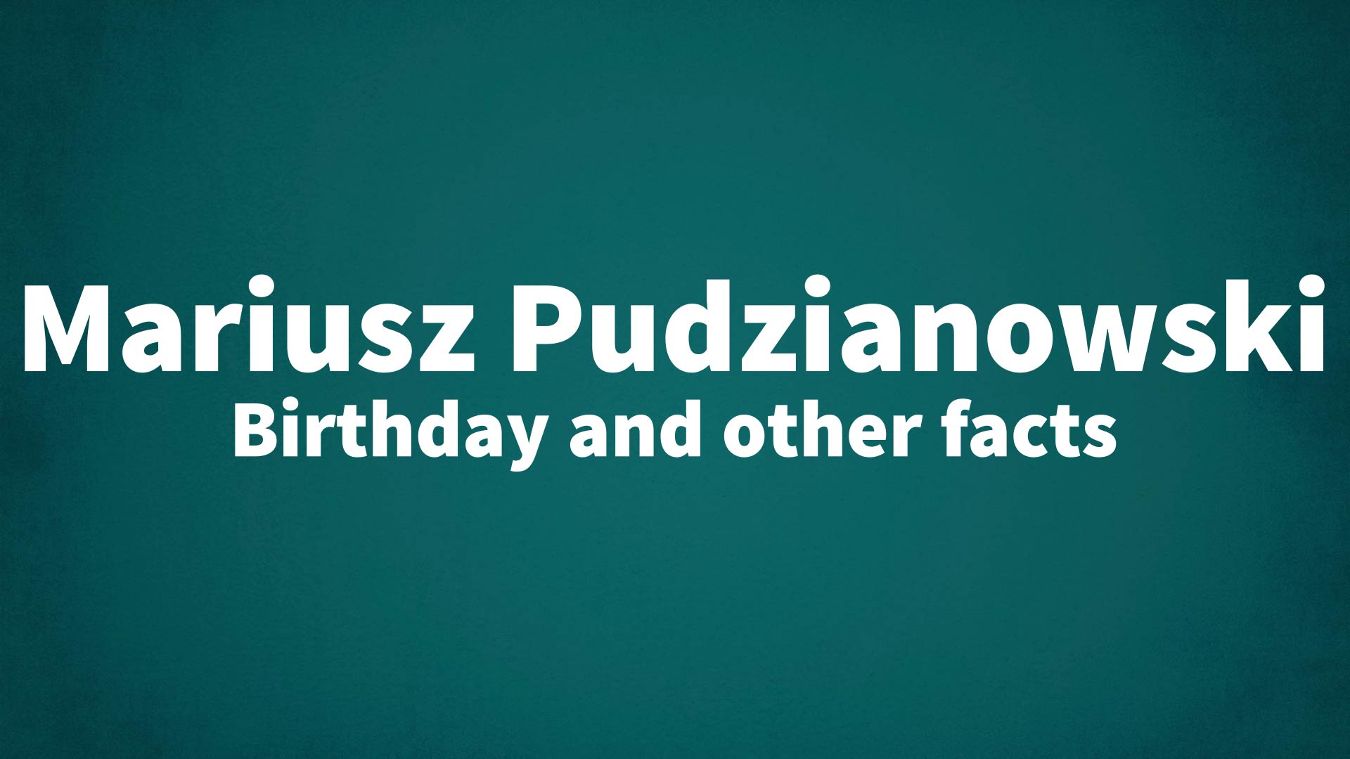 title image for Mariusz Pudzianowski birthday