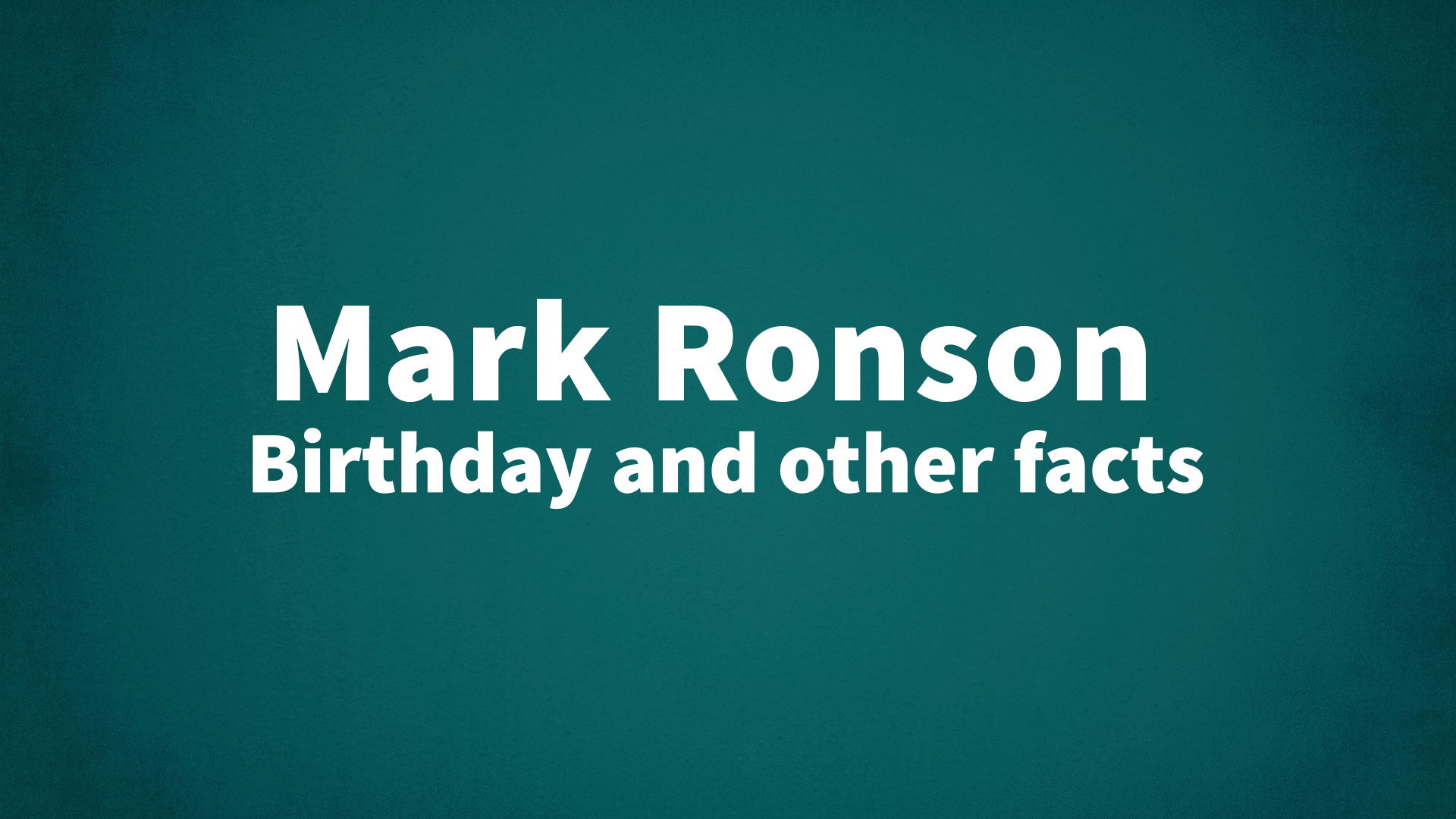 title image for Mark Ronson birthday