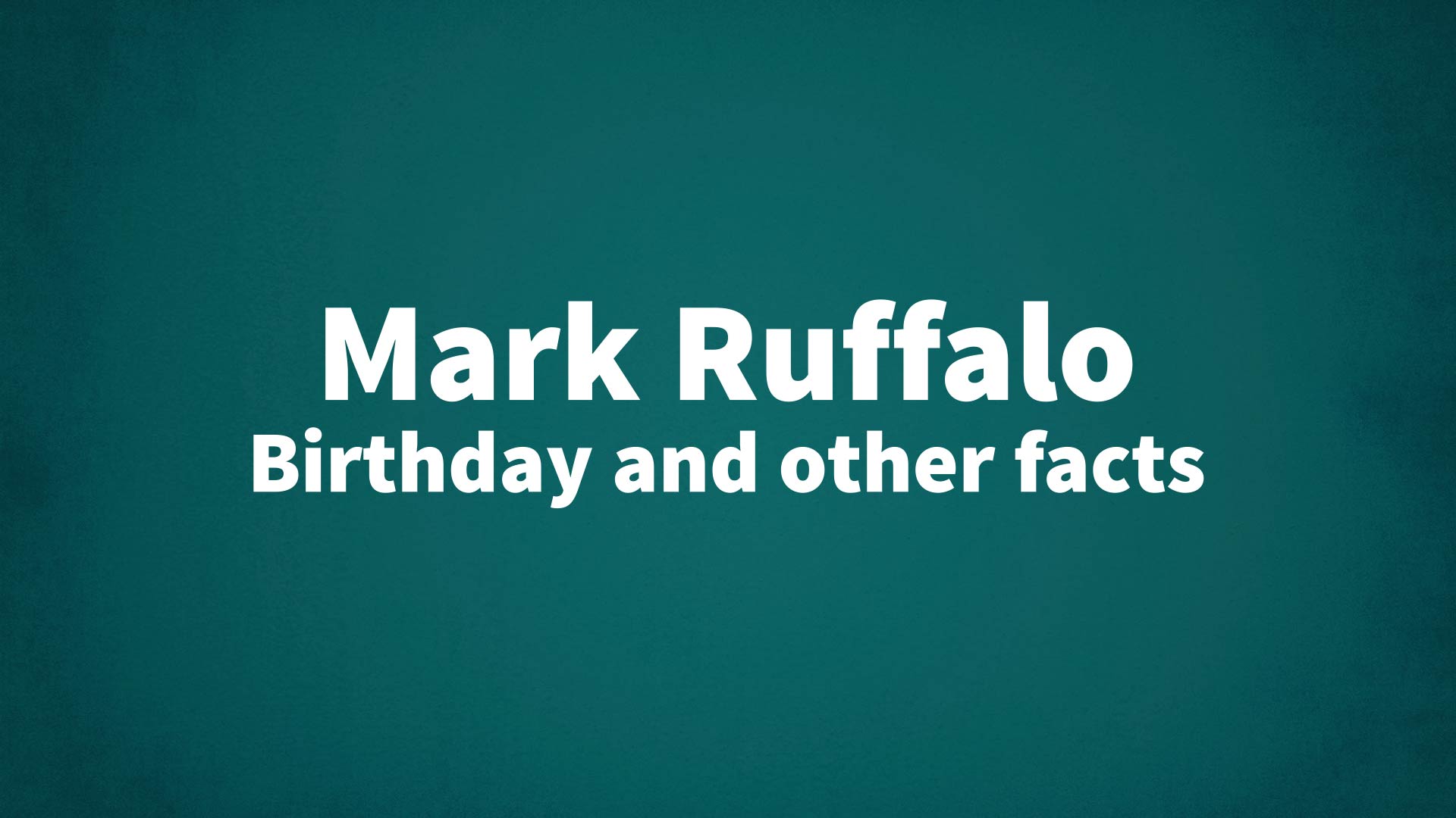 title image for Mark Ruffalo birthday