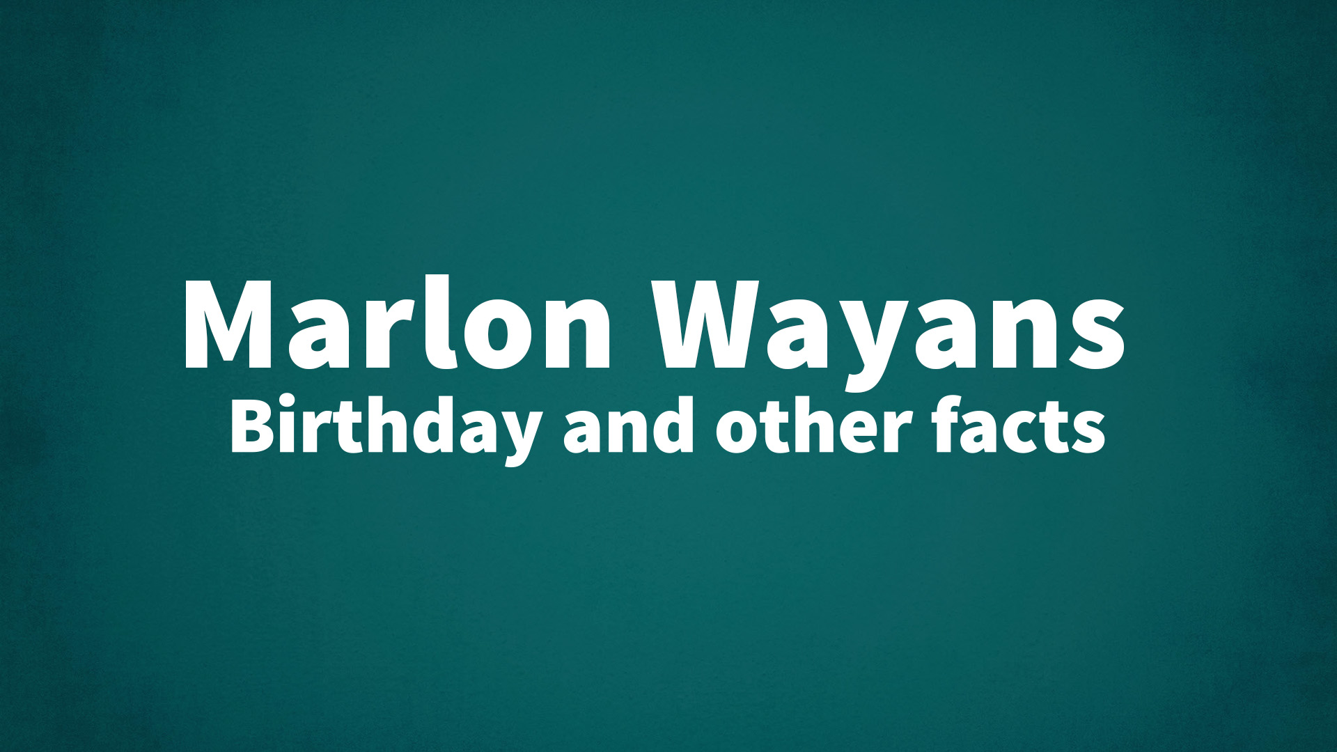 title image for Marlon Wayans birthday