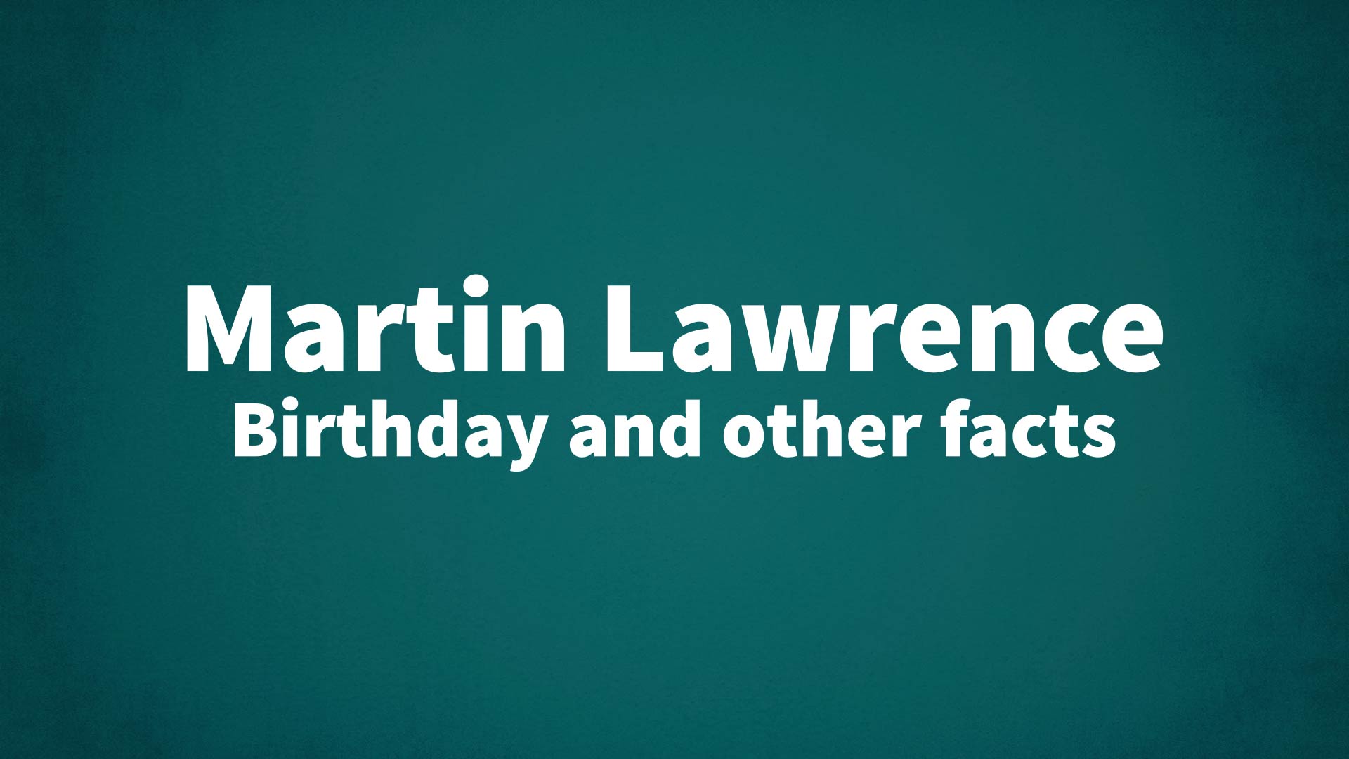 title image for Martin Lawrence birthday
