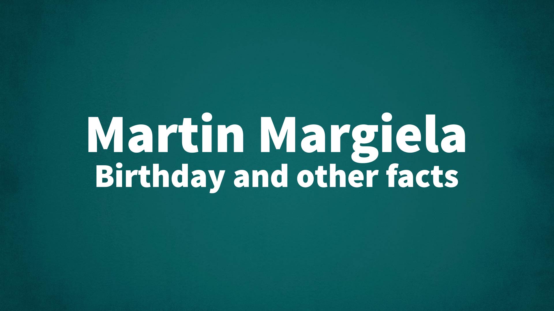 title image for Martin Margiela birthday