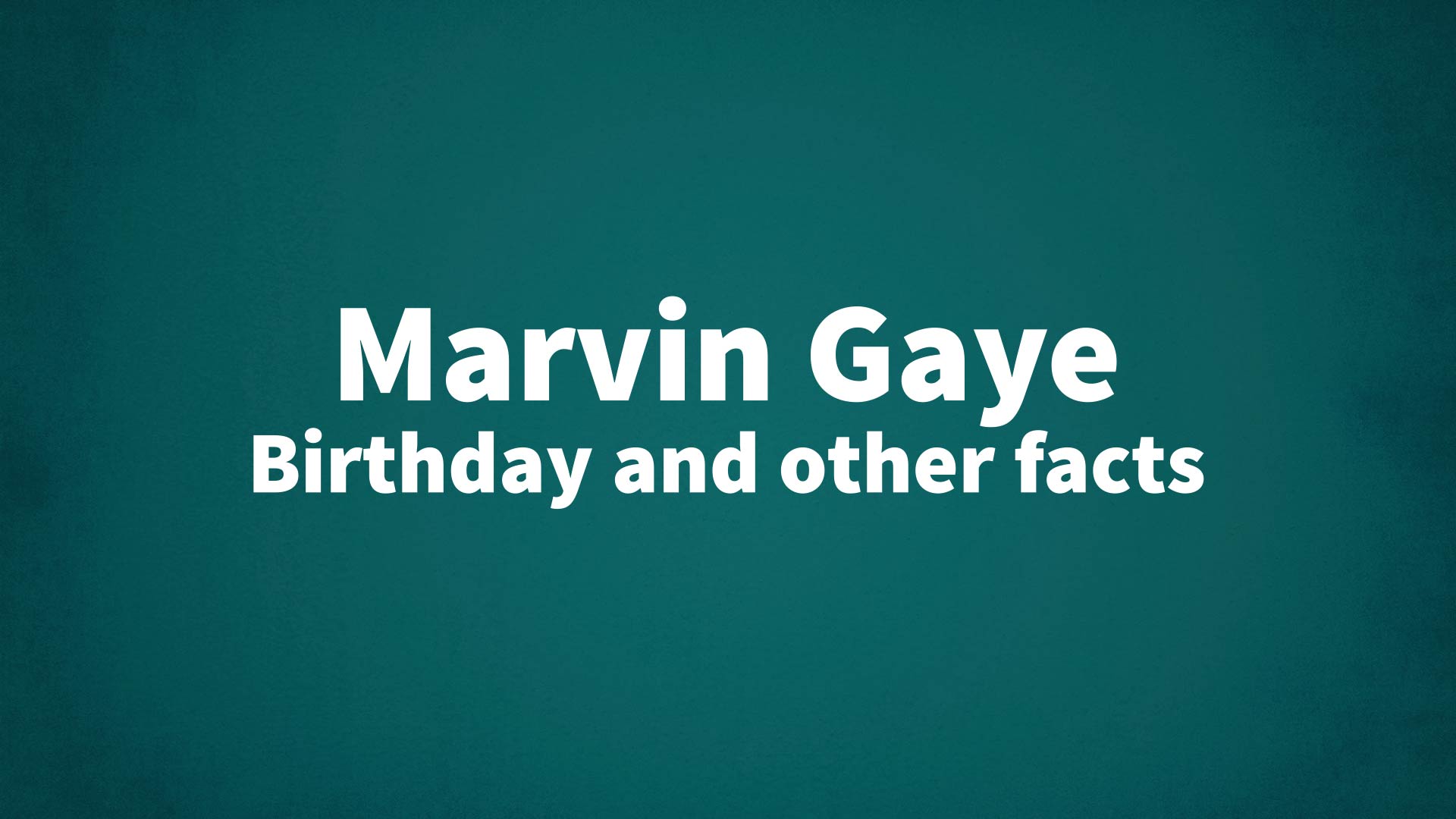 title image for Marvin Gaye birthday