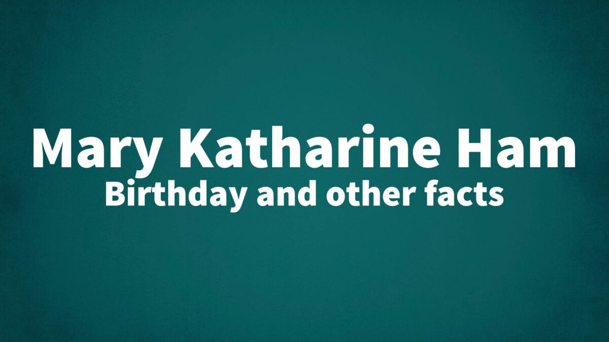 Mary-Katharine-Ham - List Of National Days