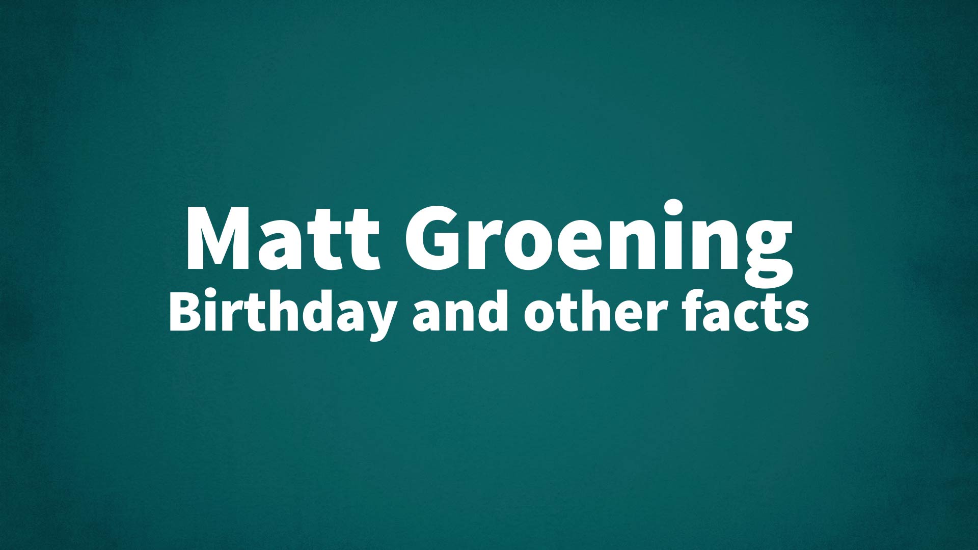 title image for Matt Groening birthday