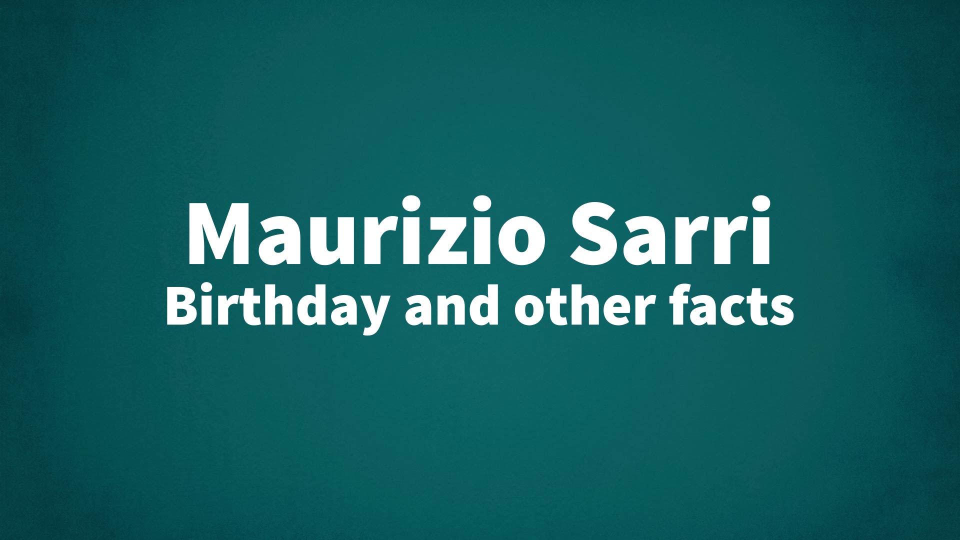 title image for Maurizio Sarri birthday