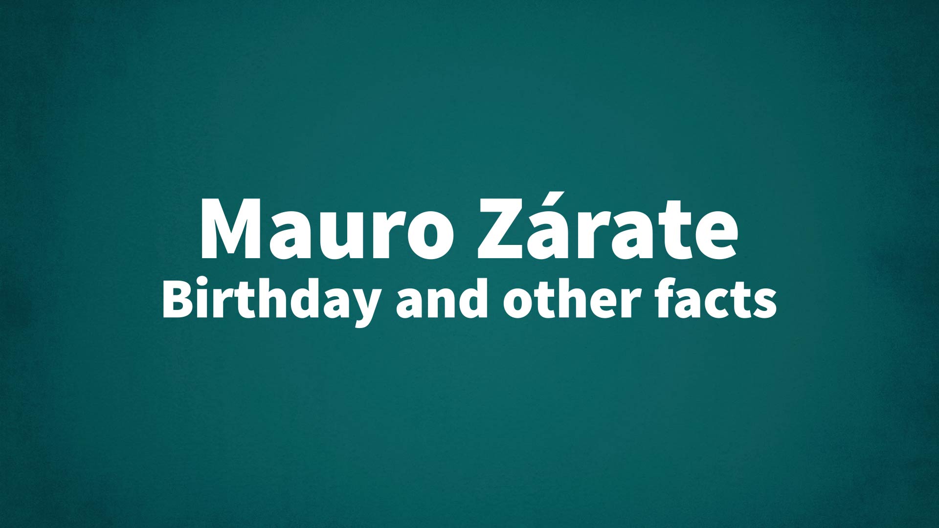 title image for Mauro Zárate birthday