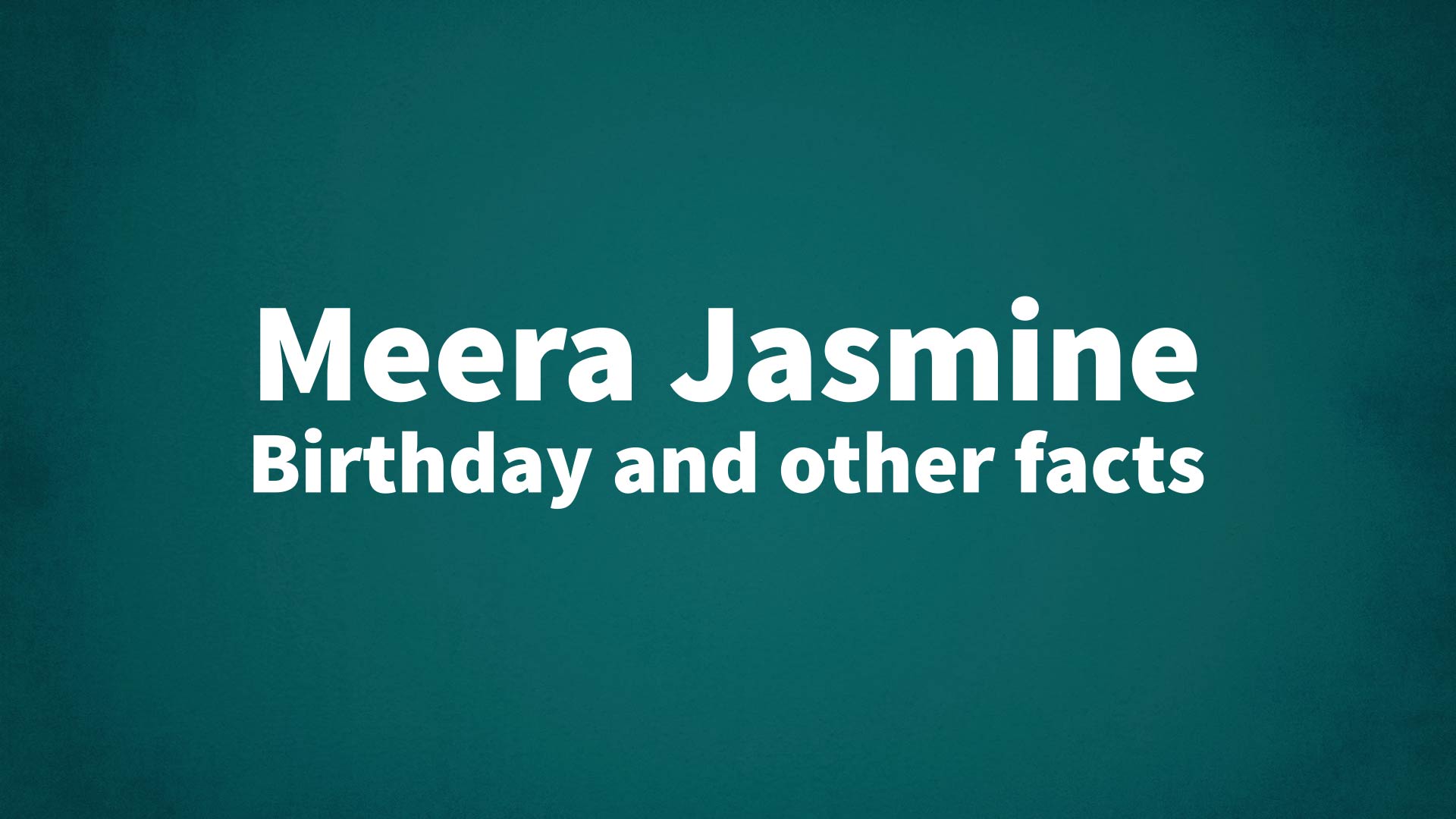 title image for Meera Jasmine birthday