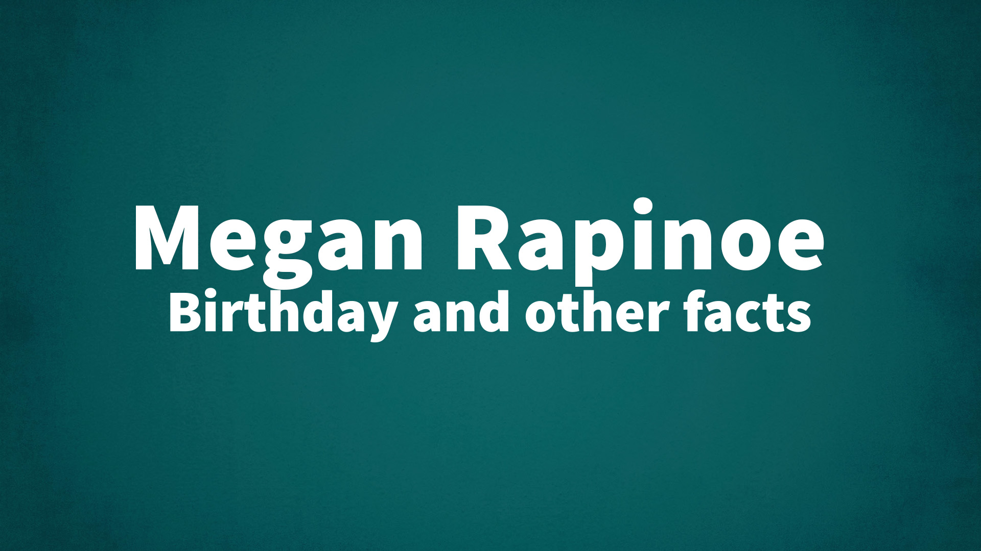 title image for Megan Rapinoe birthday