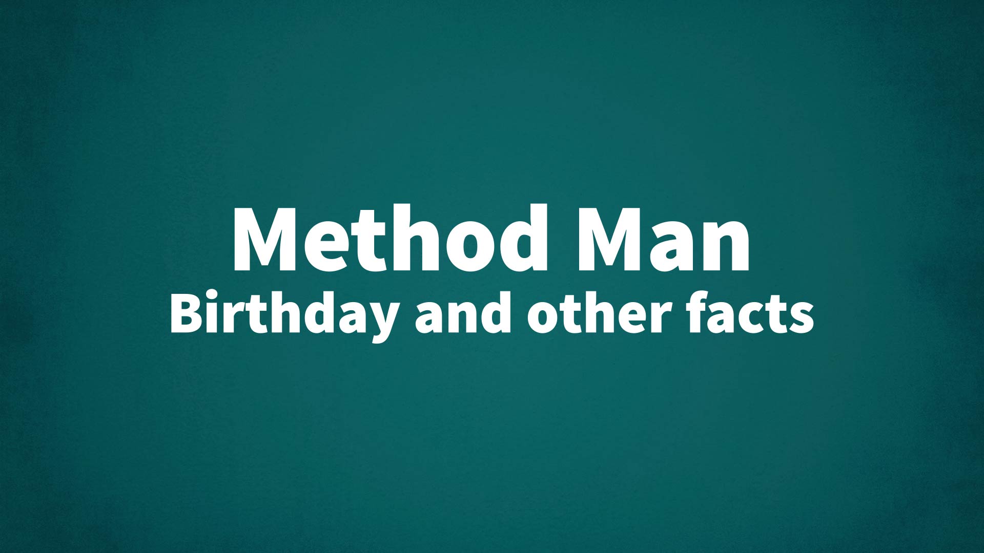 title image for Method Man birthday