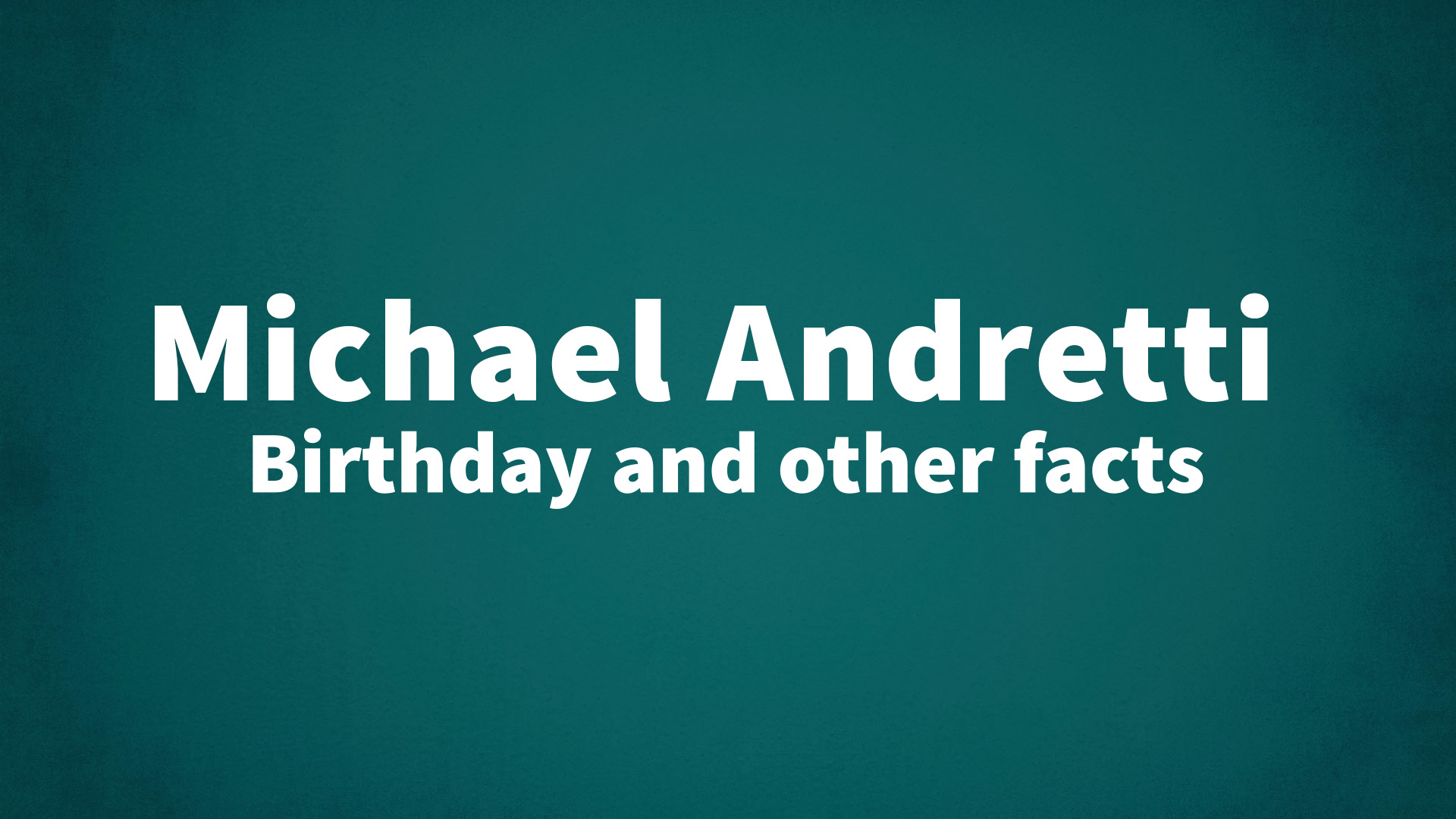 title image for Michael Andretti birthday