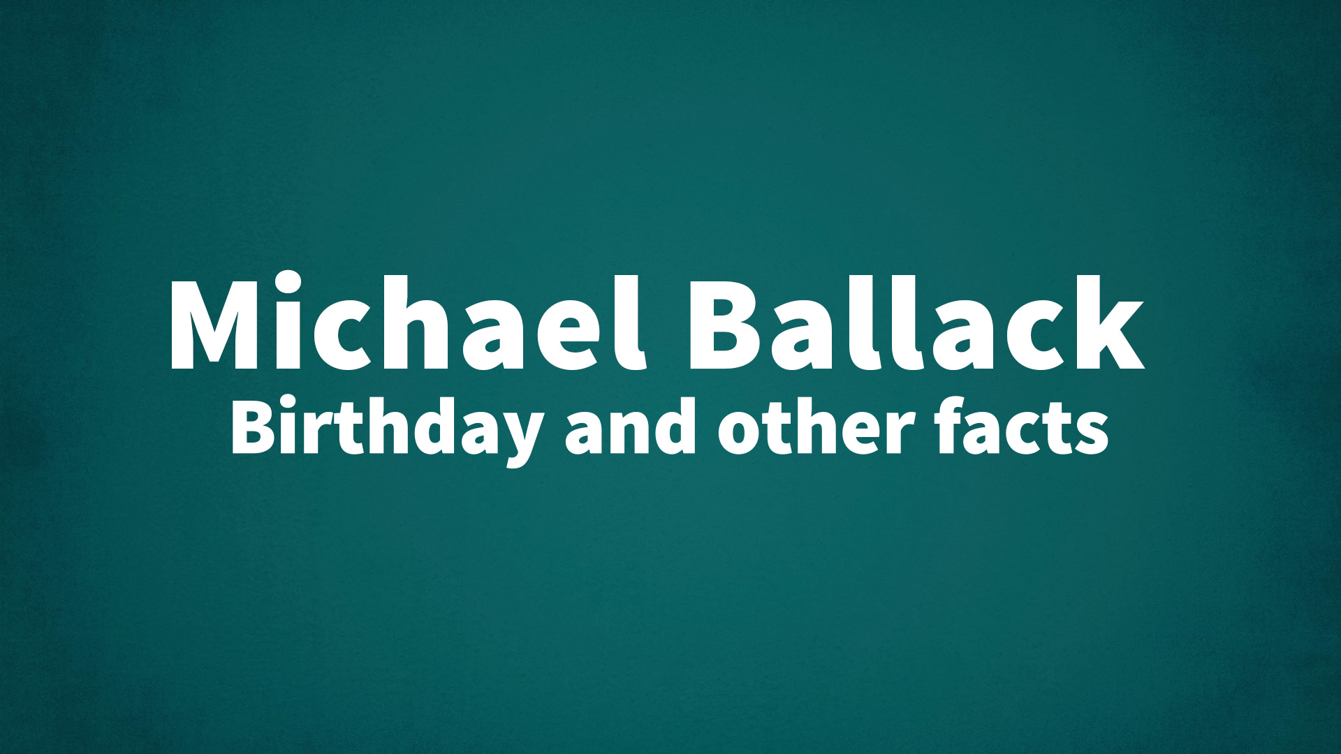 title image for Michael Ballack birthday