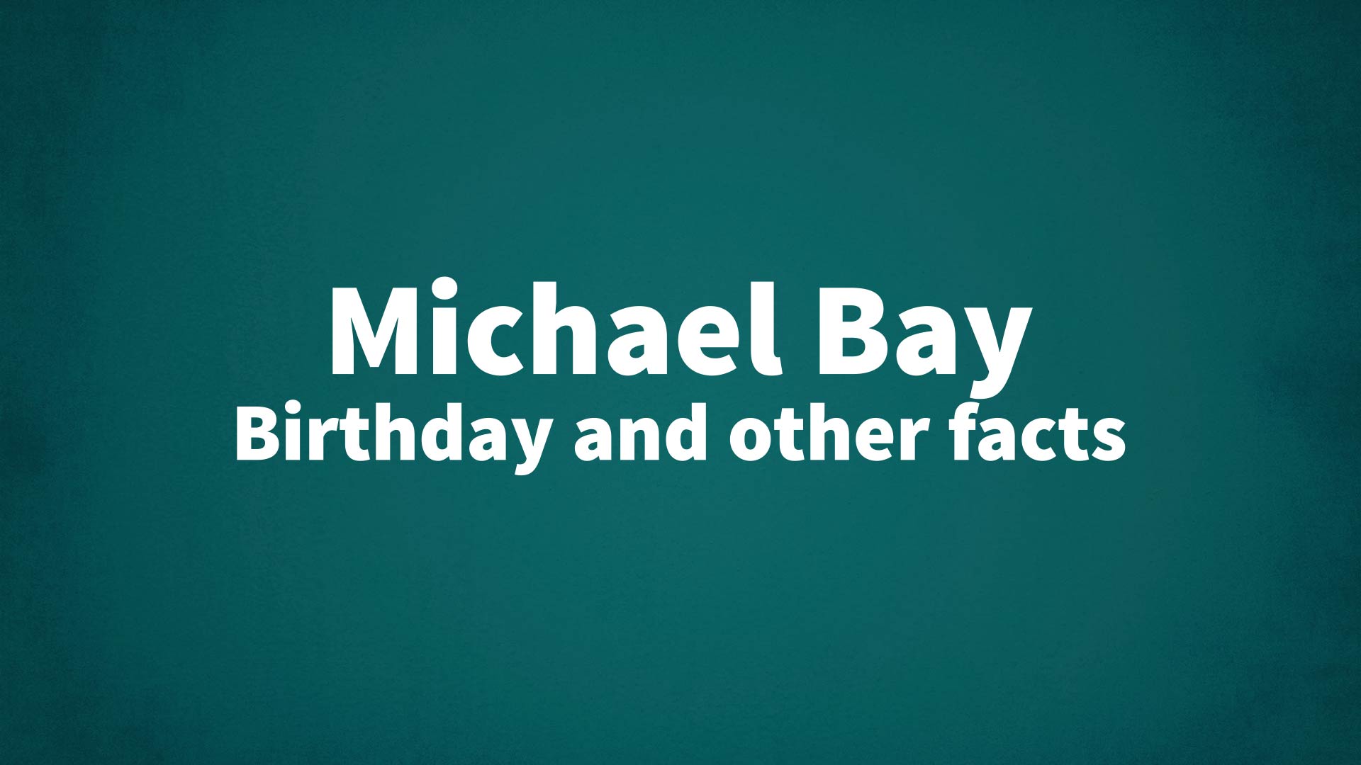 title image for Michael Bay birthday