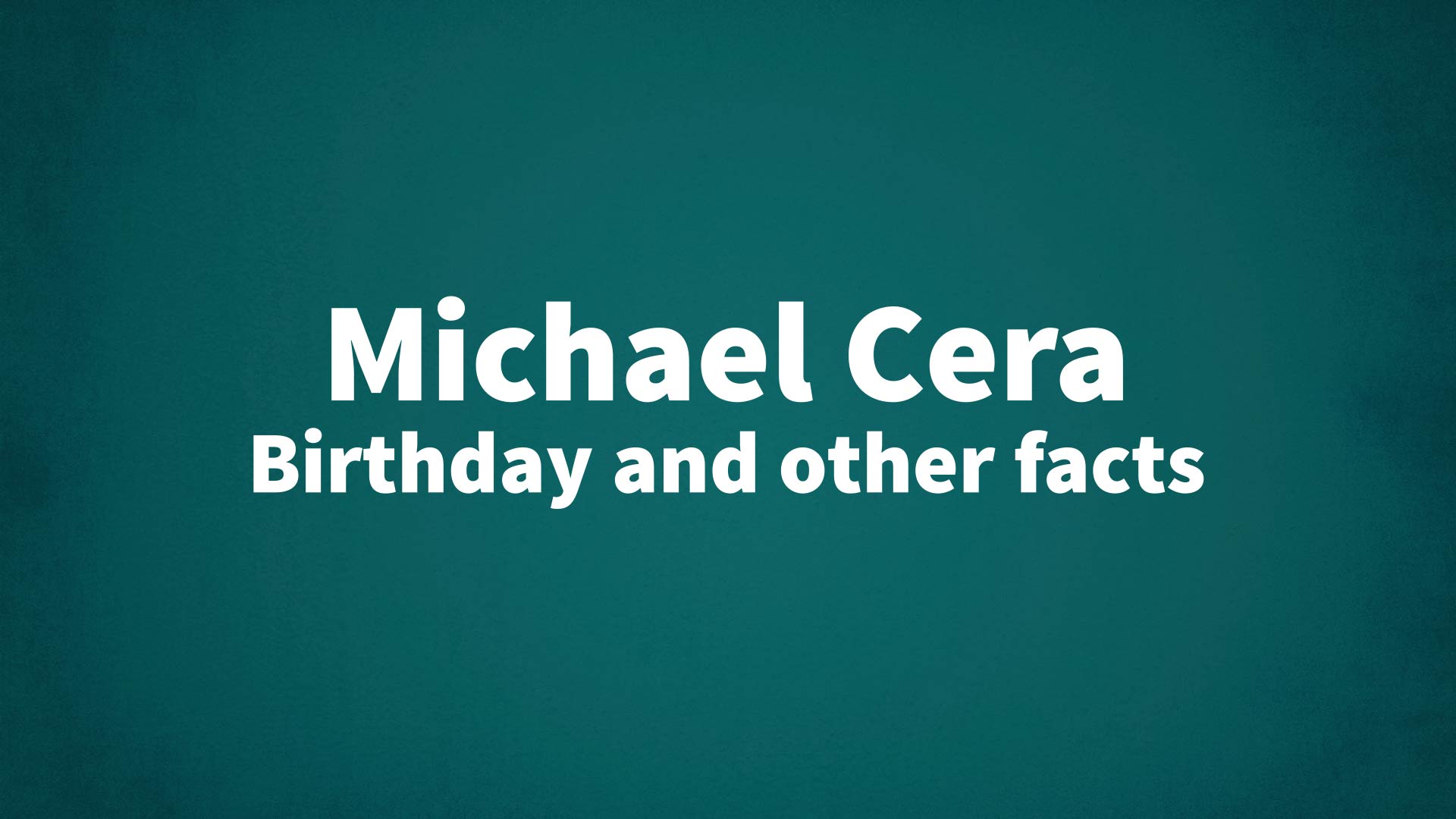 title image for Michael Cera birthday